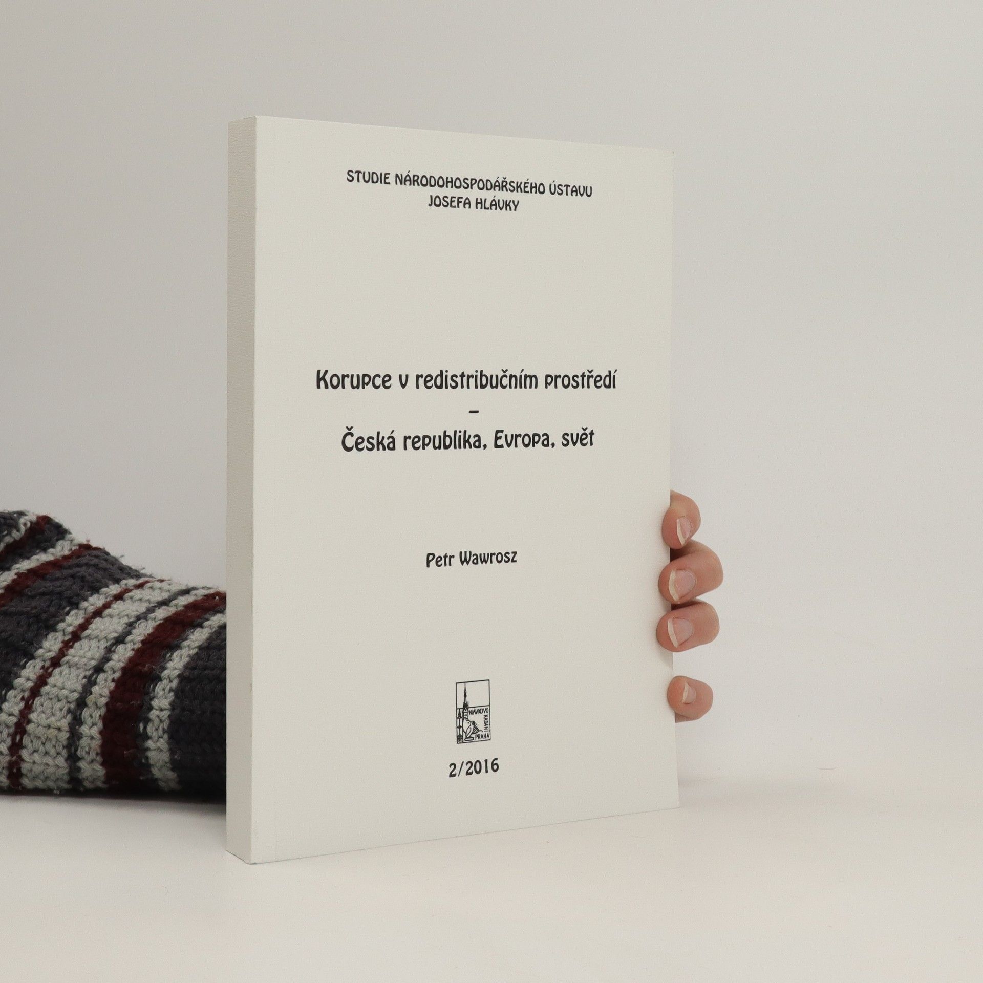 Petr Wawrosz Korupce v redistribučním prostředí - Česká republika, Evropa, svět