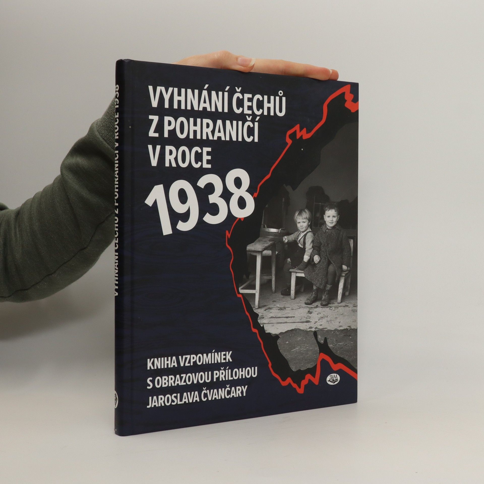 Jindřich Marek Vyhnání Čechů z pohraničí v roce 1938