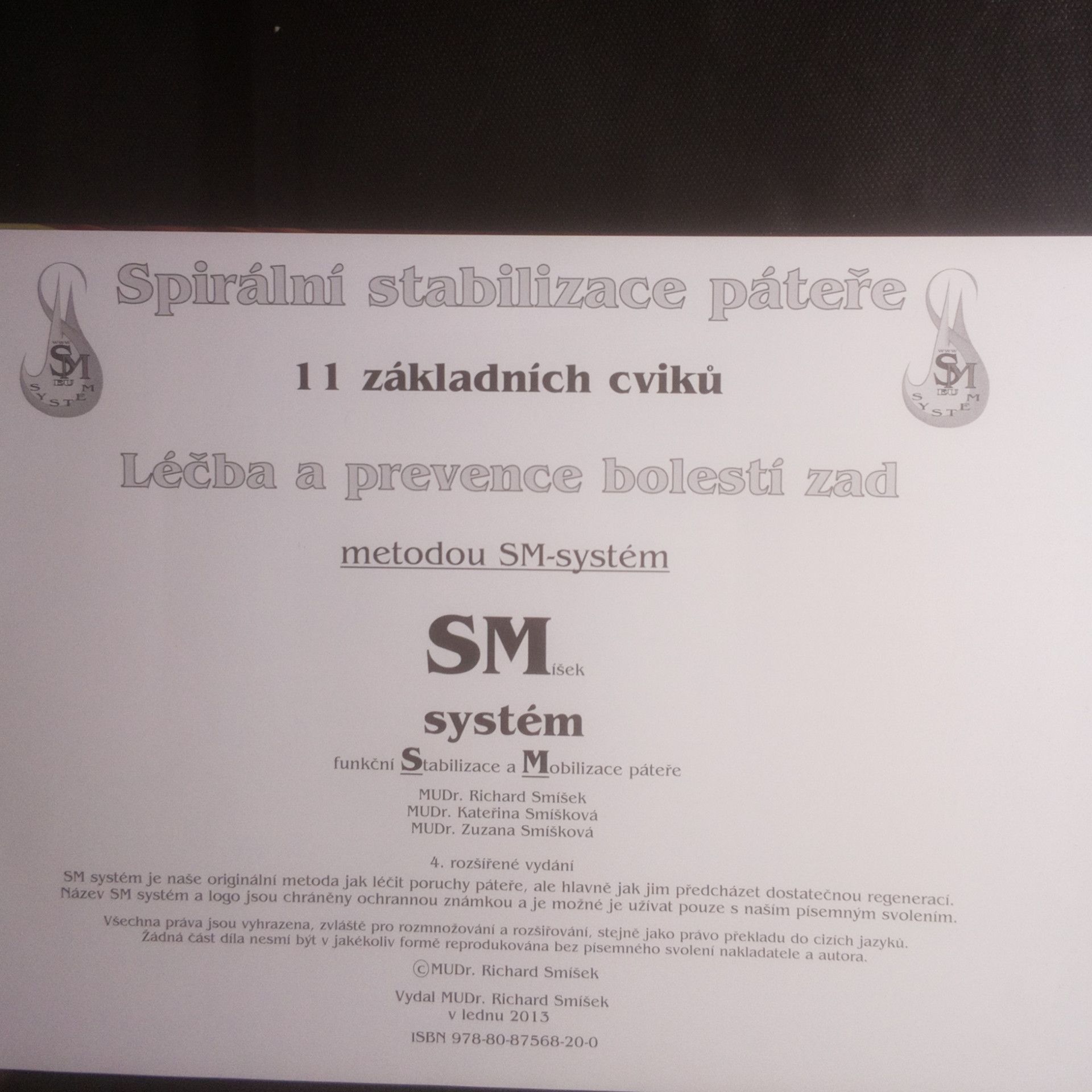 Richard Smíšek Zdravá záda. Spirální stabilizace páteře. 11 základních cviků