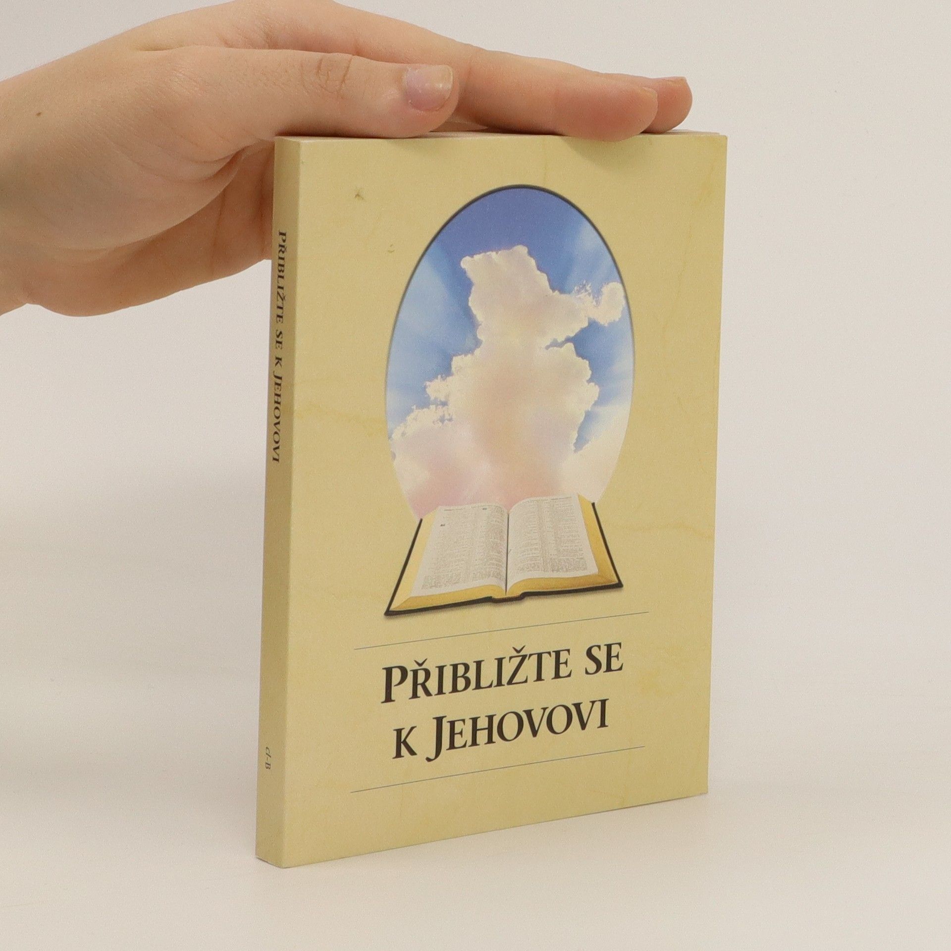 Kolektiv autorů Přibližte se k Jehovovi