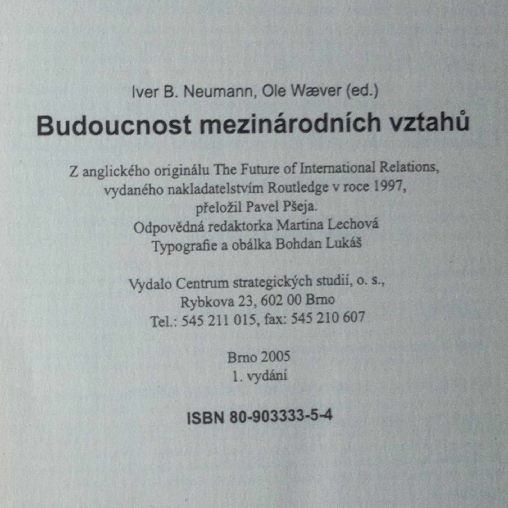 Iver B. Neumann Budoucnost mezinárodních vztahů