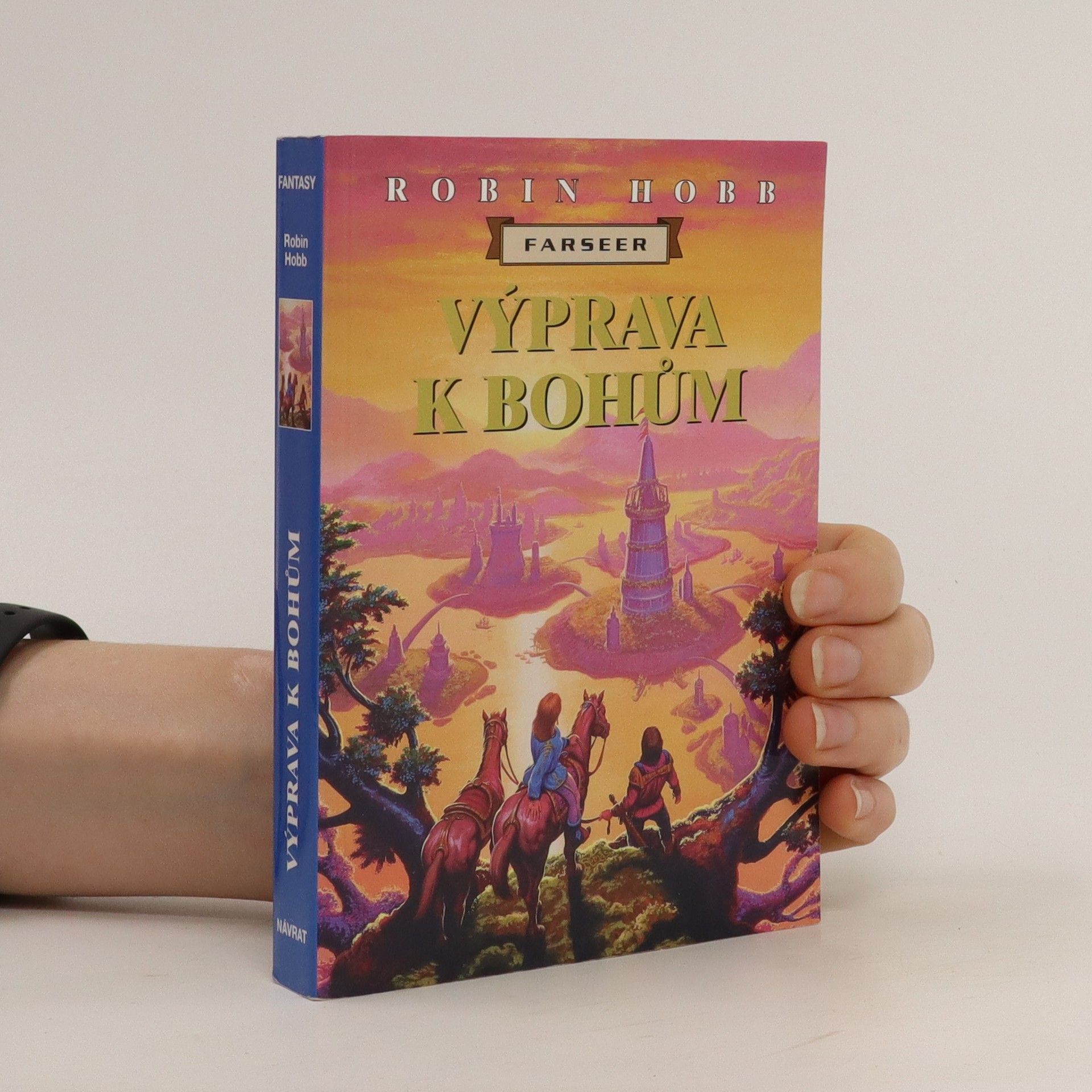Robin Hobb Výprava k bohům