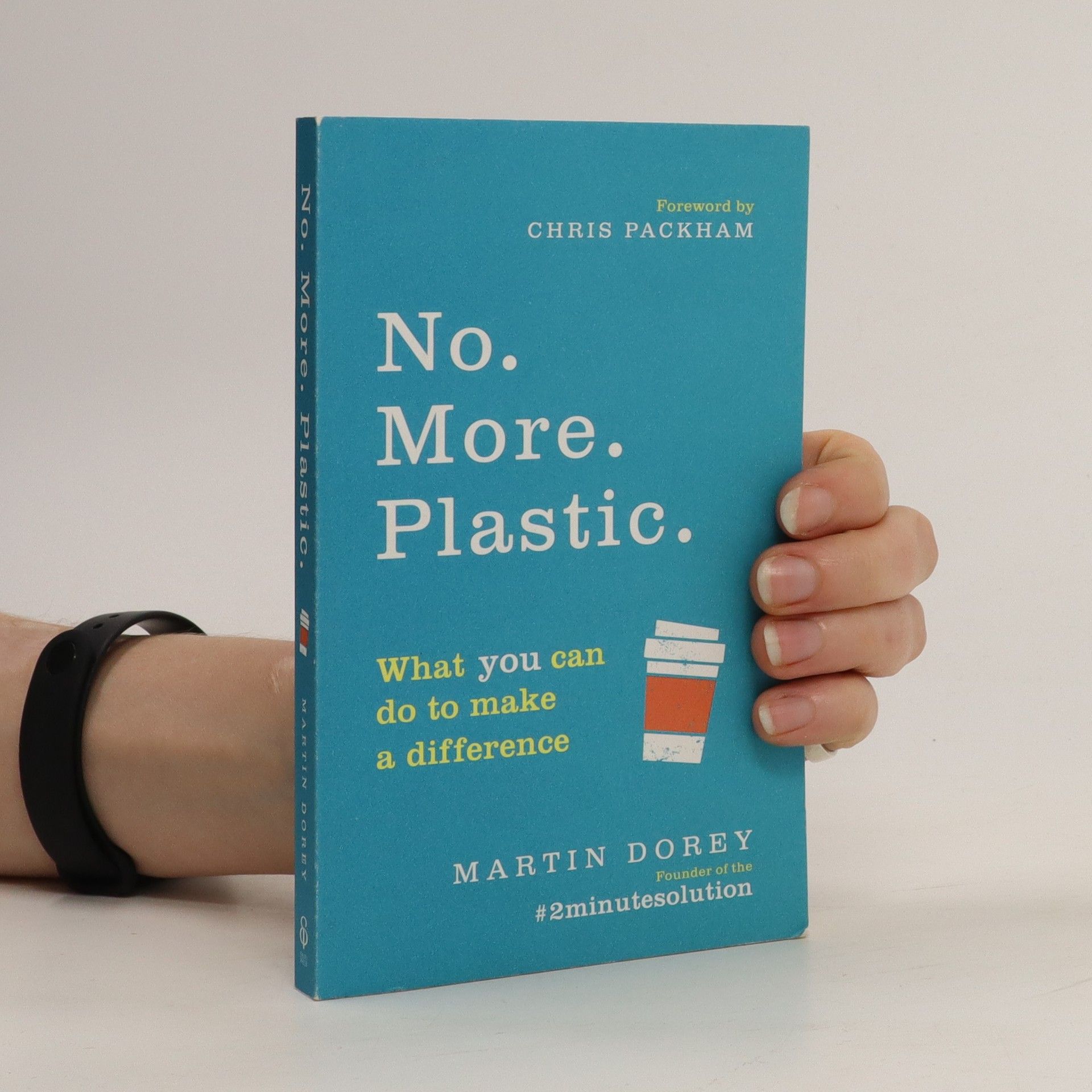 Martin Dorey No. More. Plastic