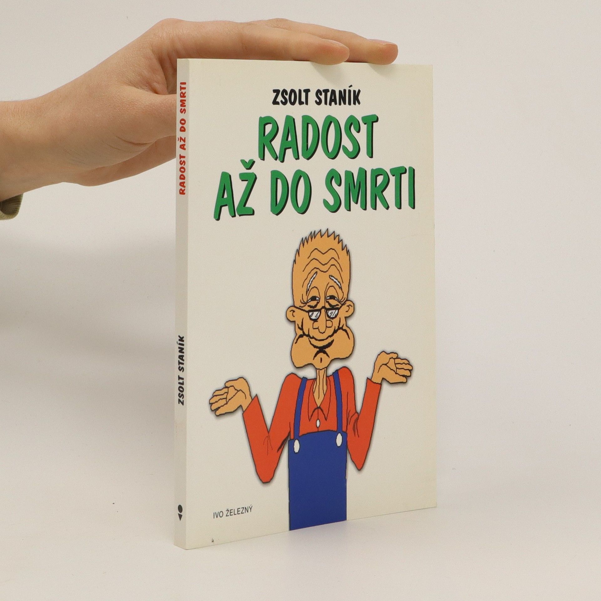 Zsolt Staník Radost až do smrti