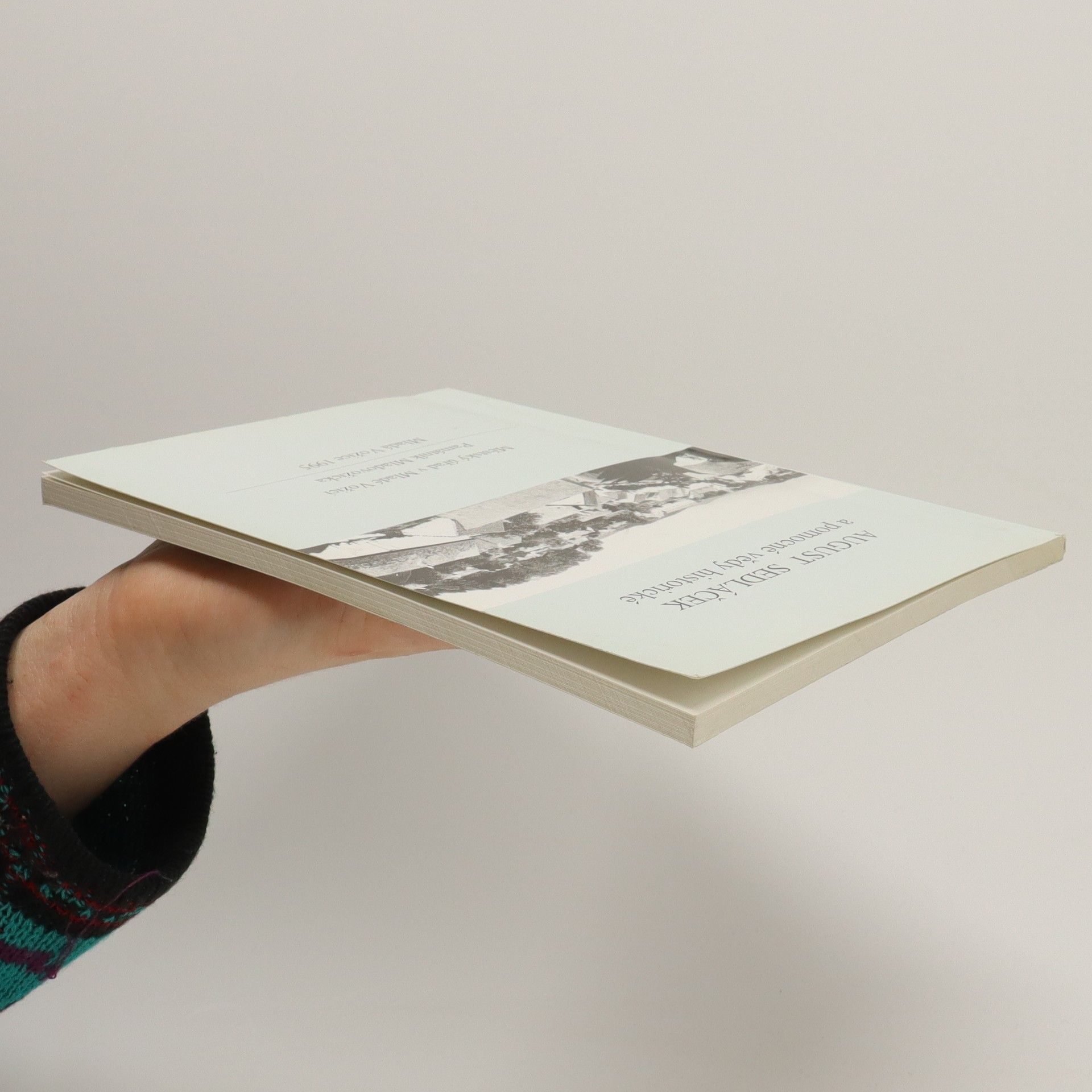 Collectif d'auteurs August Sedláček a pomocné vědy historické : sborník prací z konference ke stopadesátému výročí narození Augusta Sedláčka