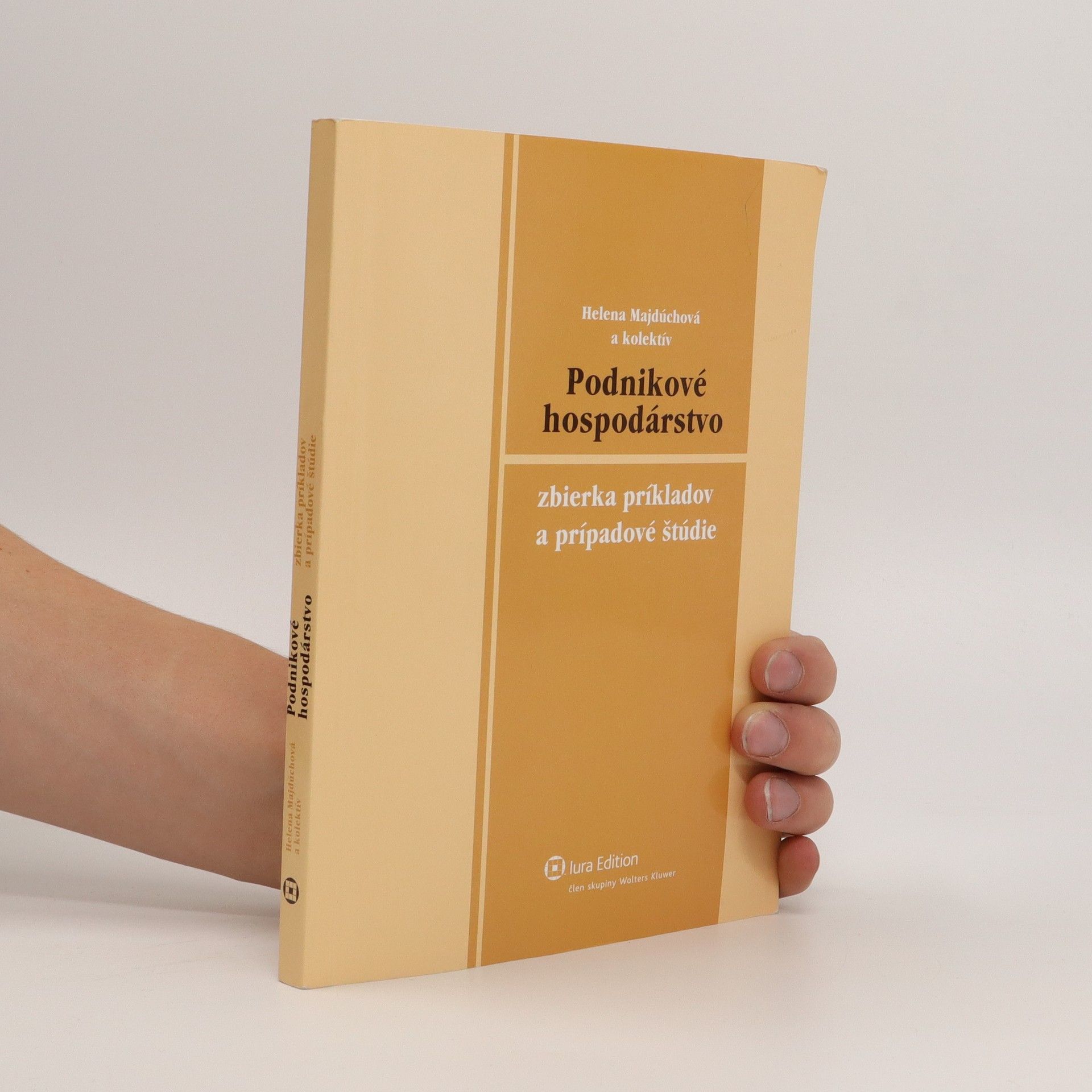 Collectif d'auteurs Podnikové hospodárstvo: zbierka príkladov a prípadové štúdie