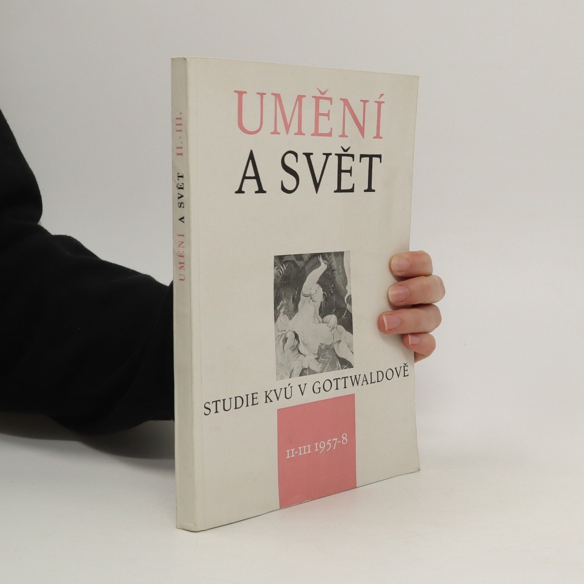 Auteurscollectief Umění a svět. Uměleckohistorický sborník II.-III