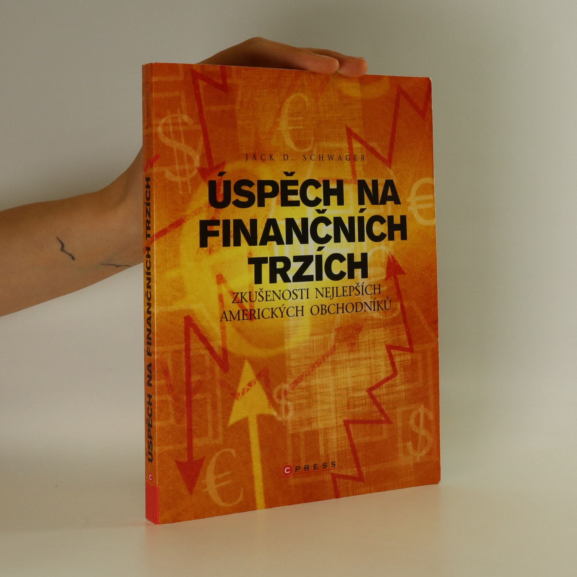 Jack D. Schwager Úspěch na finančních trzích