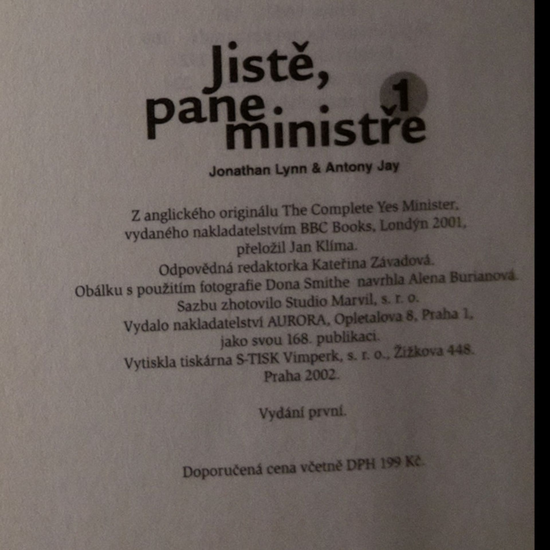 Jonathan Lynn Jistě, pane ministře. Jistě, pane premiére (2 díly ve dvou svazcích)