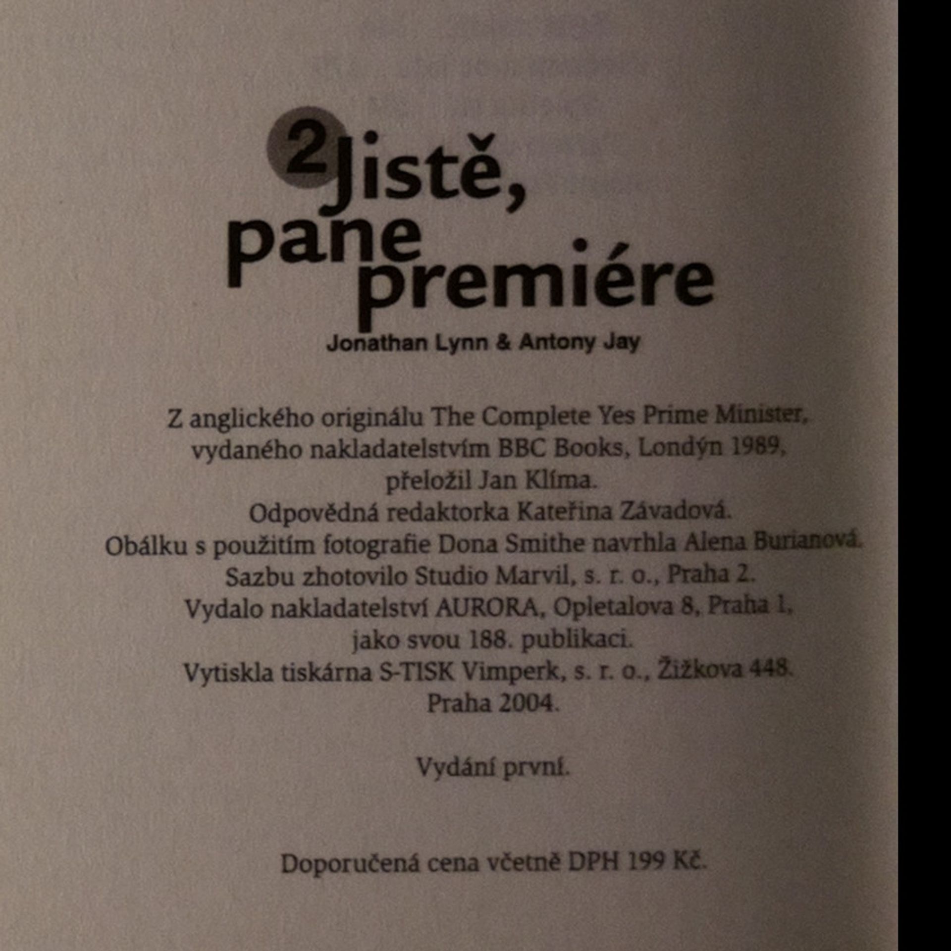 Jonathan Lynn Jistě, pane ministře. Jistě, pane premiére (2 díly ve dvou svazcích)