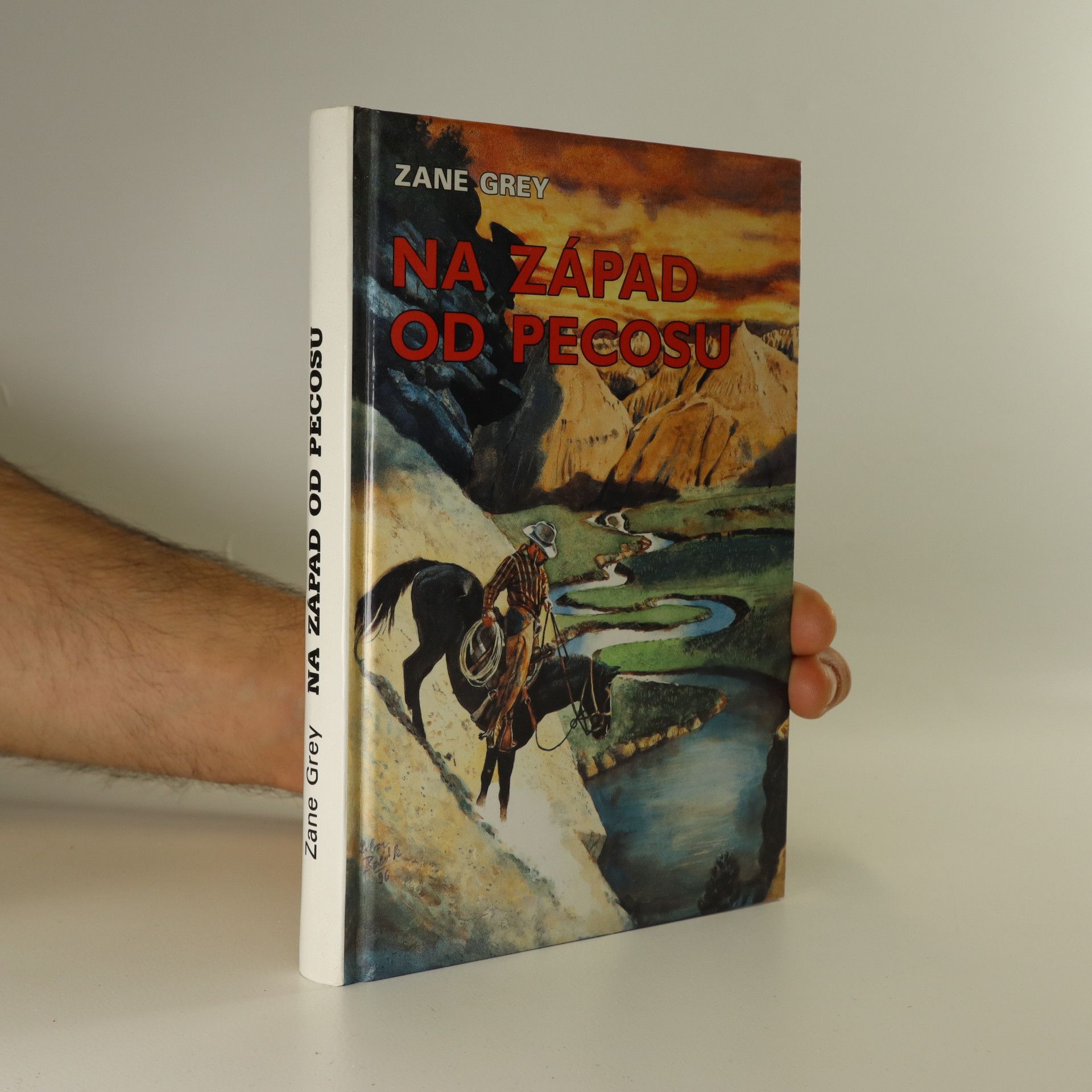 Zane Grey Na západ od Pecosu