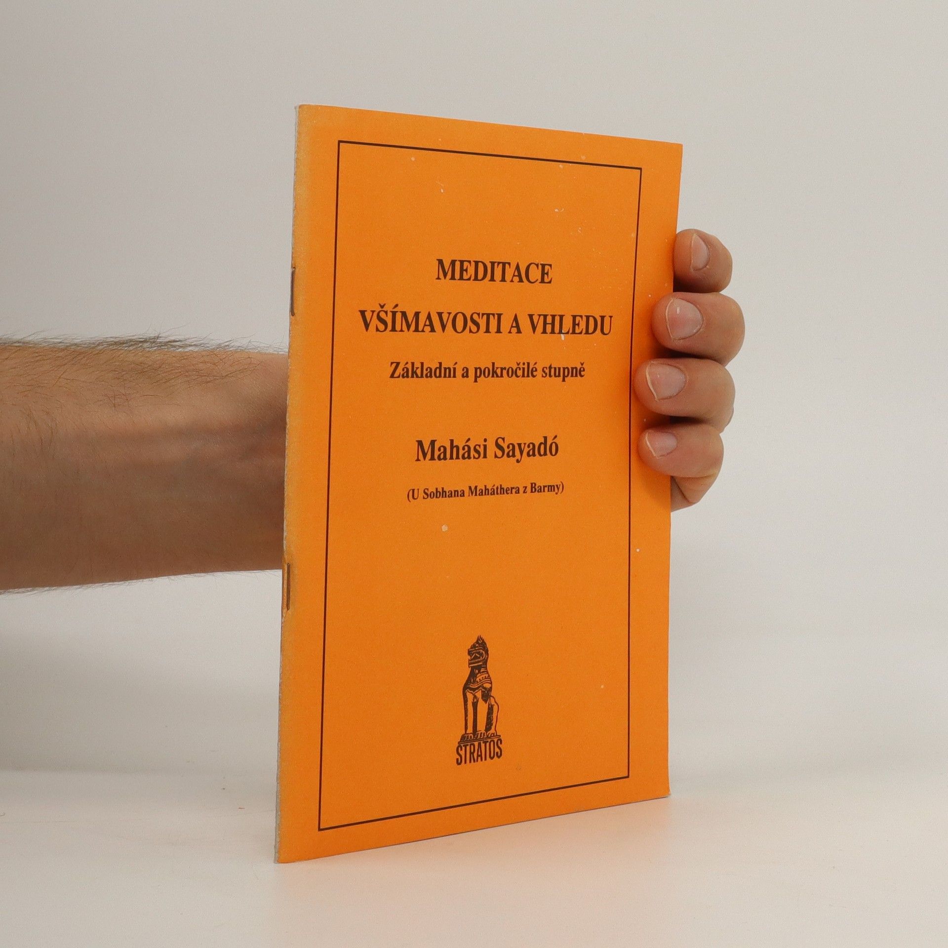 Mahasi Sayadaw Meditace všímavosti a vhledu