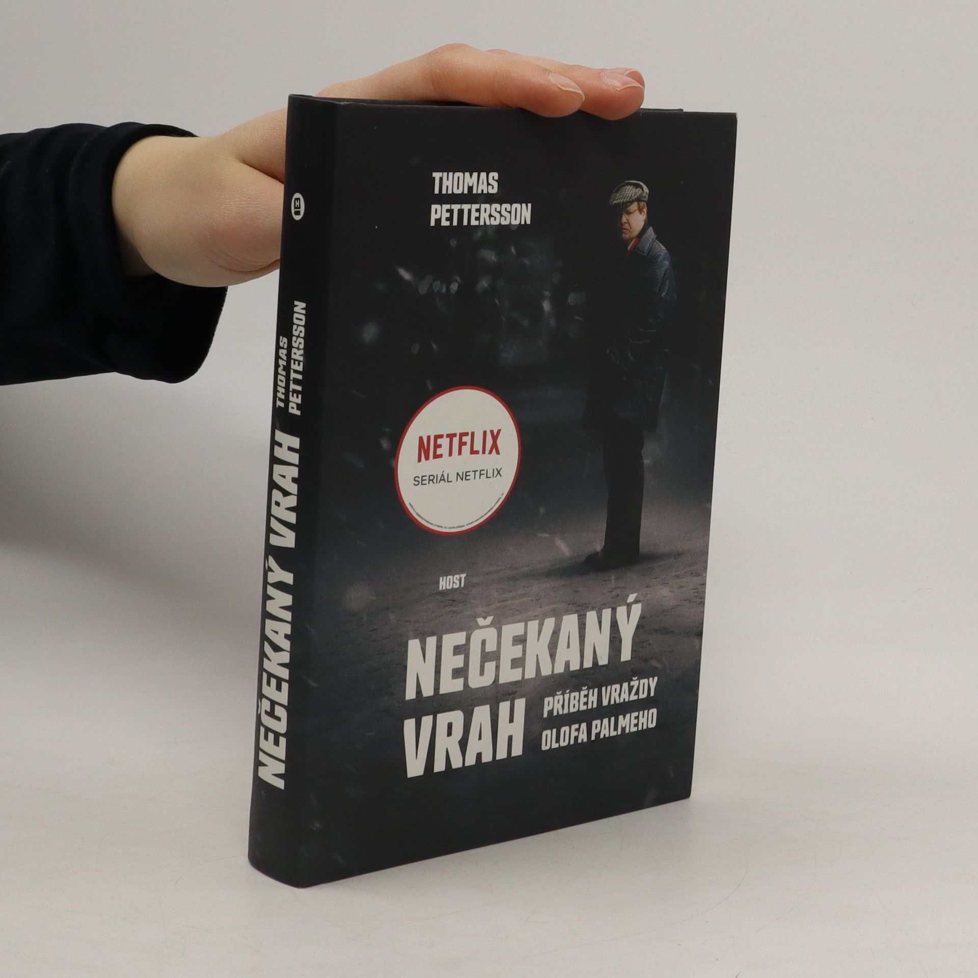 Thomas Pettersson Nečekaný vrah: Příběh vraždy Olofa Palmeho