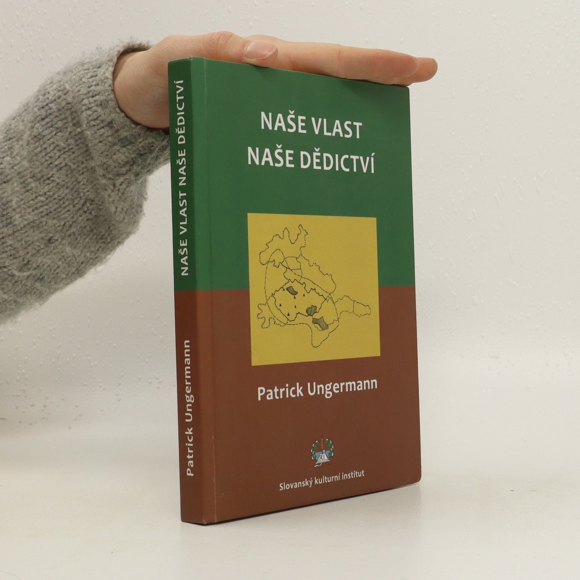 Patrick Ungermann Naše vlast - naše dědictví