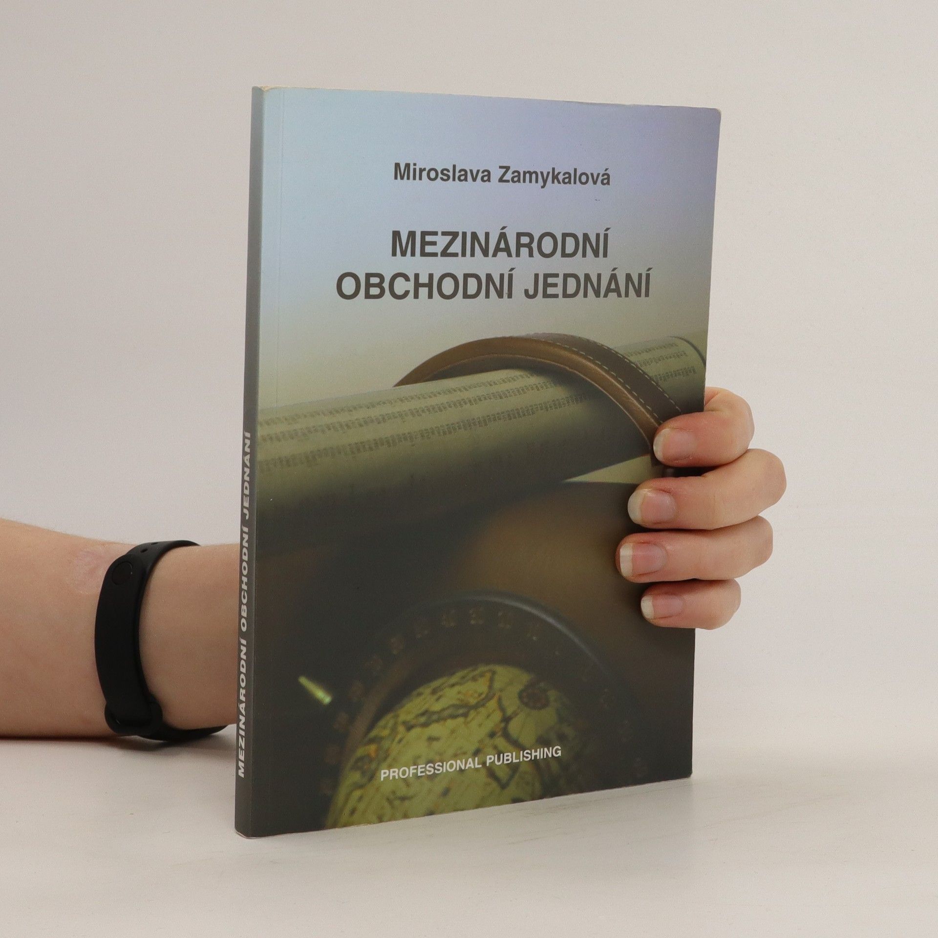Miroslava Zamykalová Mezinárodní obchodní jednání