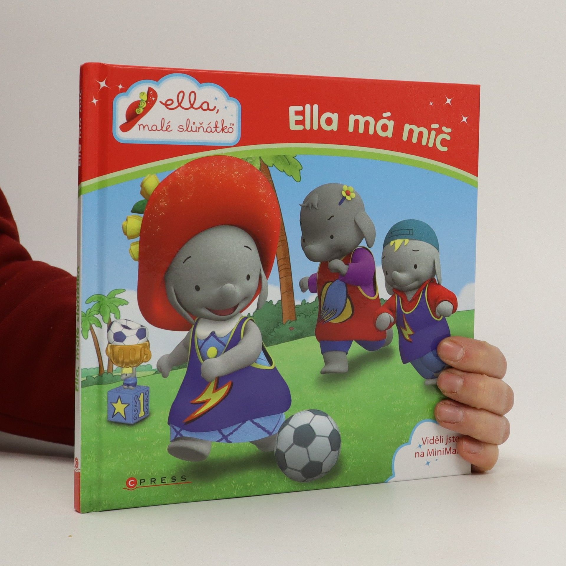 Various authors Ella, malé slůňátko: Ella má míč