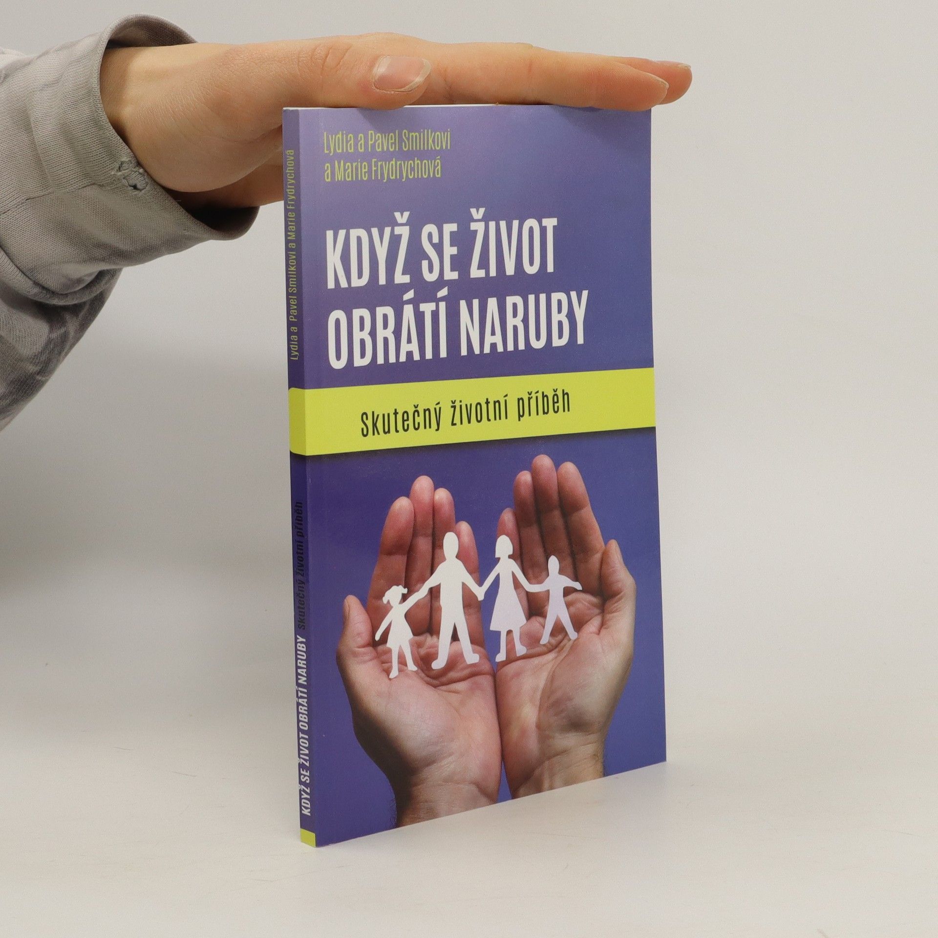 Marie Frydrychová Když se život obrátí naruby
