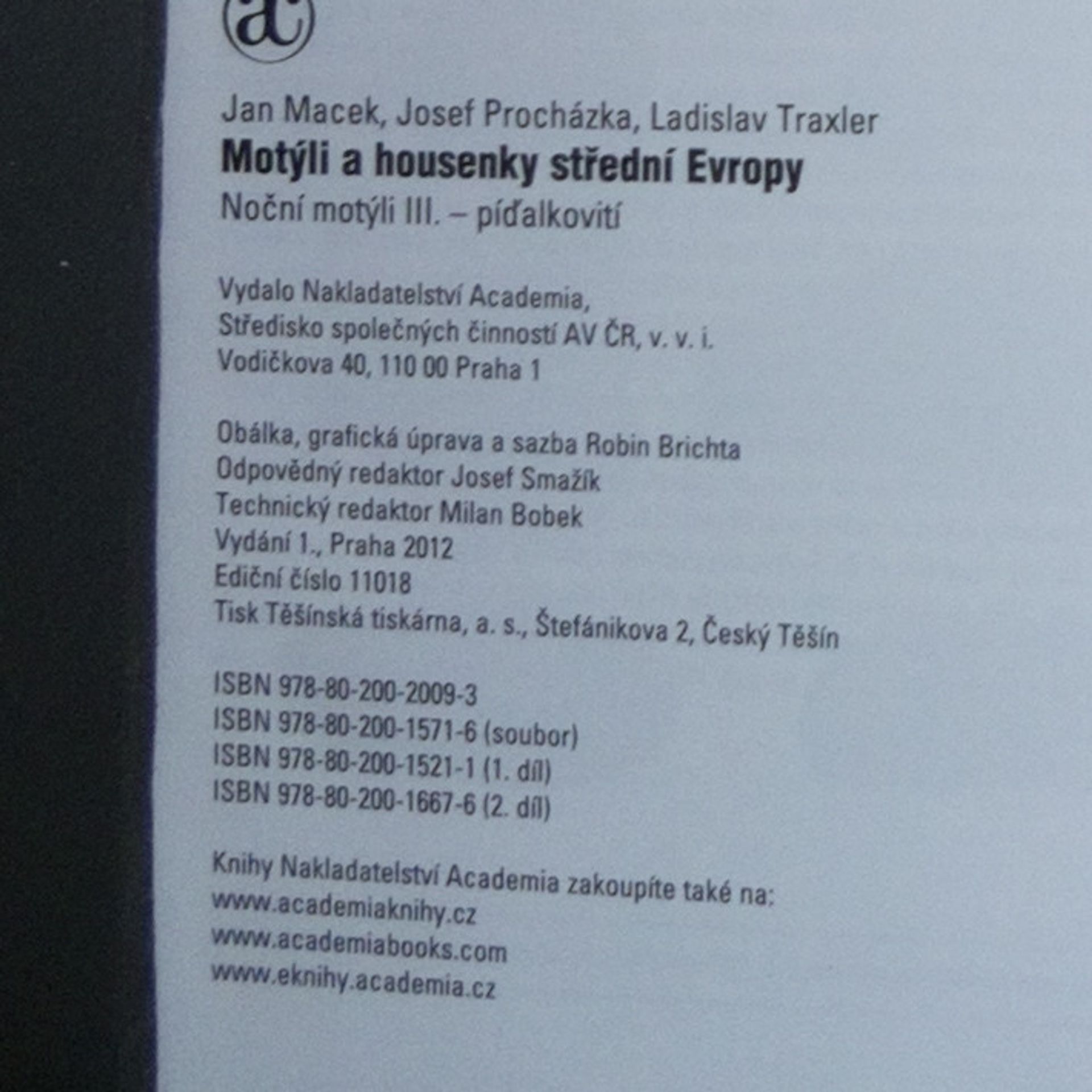 Jan Macek Motýli a housenky střední Evropy. Noční motýli I.