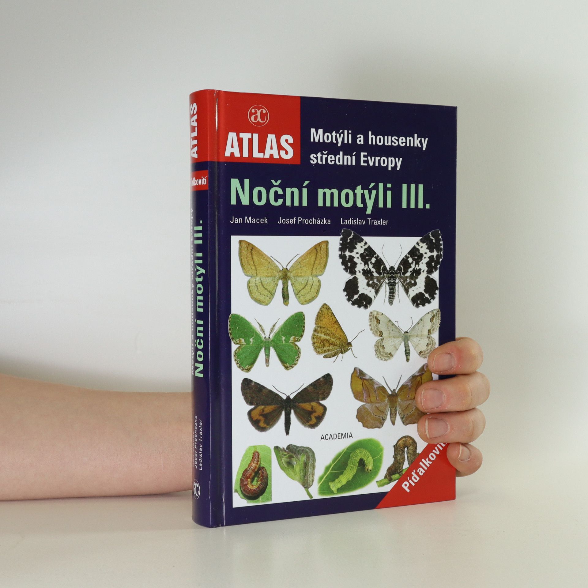 Jan Macek Motýli a housenky střední Evropy. Noční motýli I.