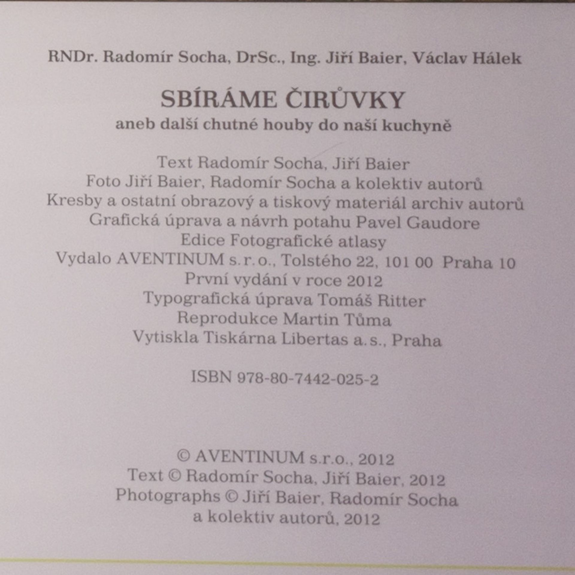 Radomír Socha Sbíráme čirůvky, aneb, Další chutné houby do naší kuchyně