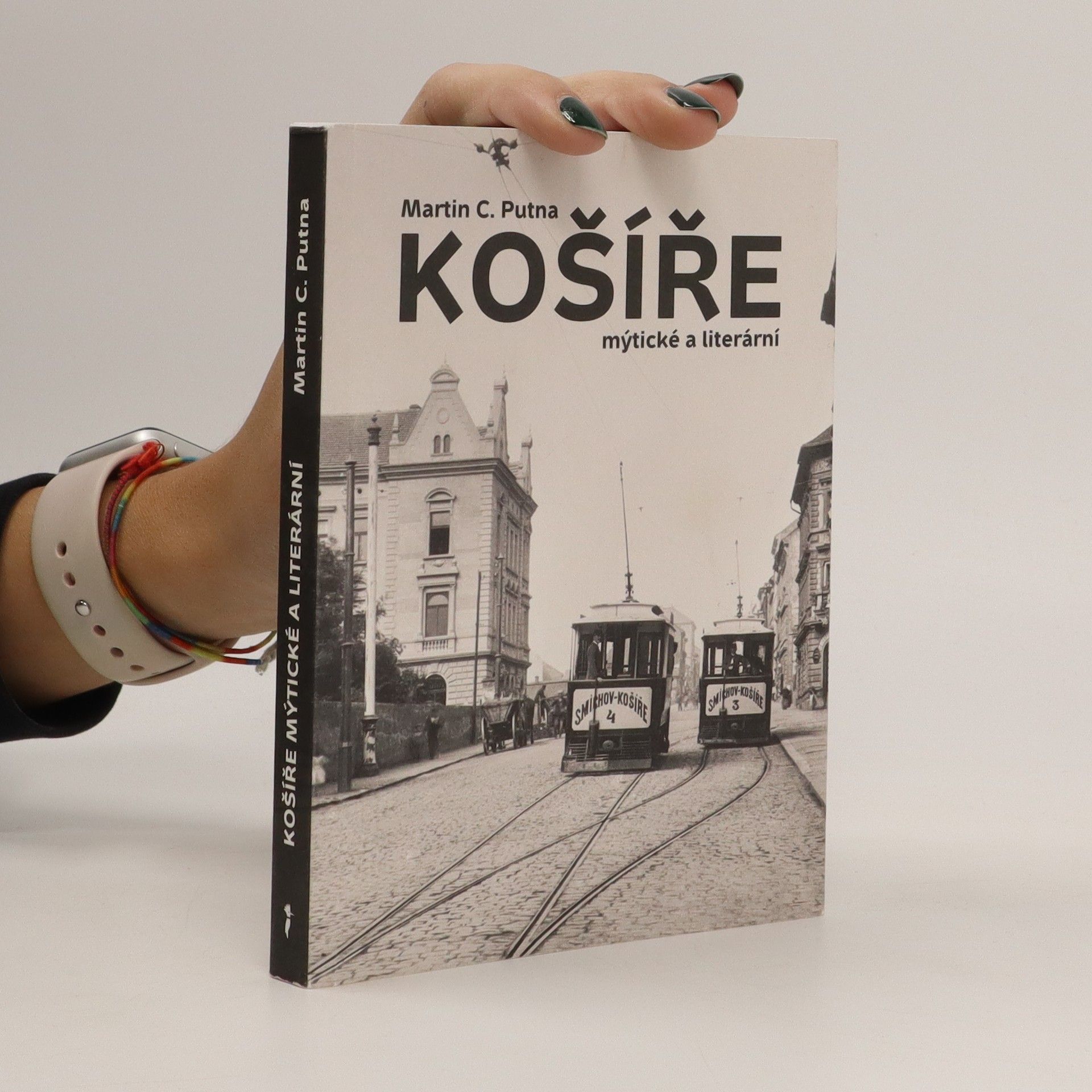 Martin C. Putna Košíře: mýtické a literární