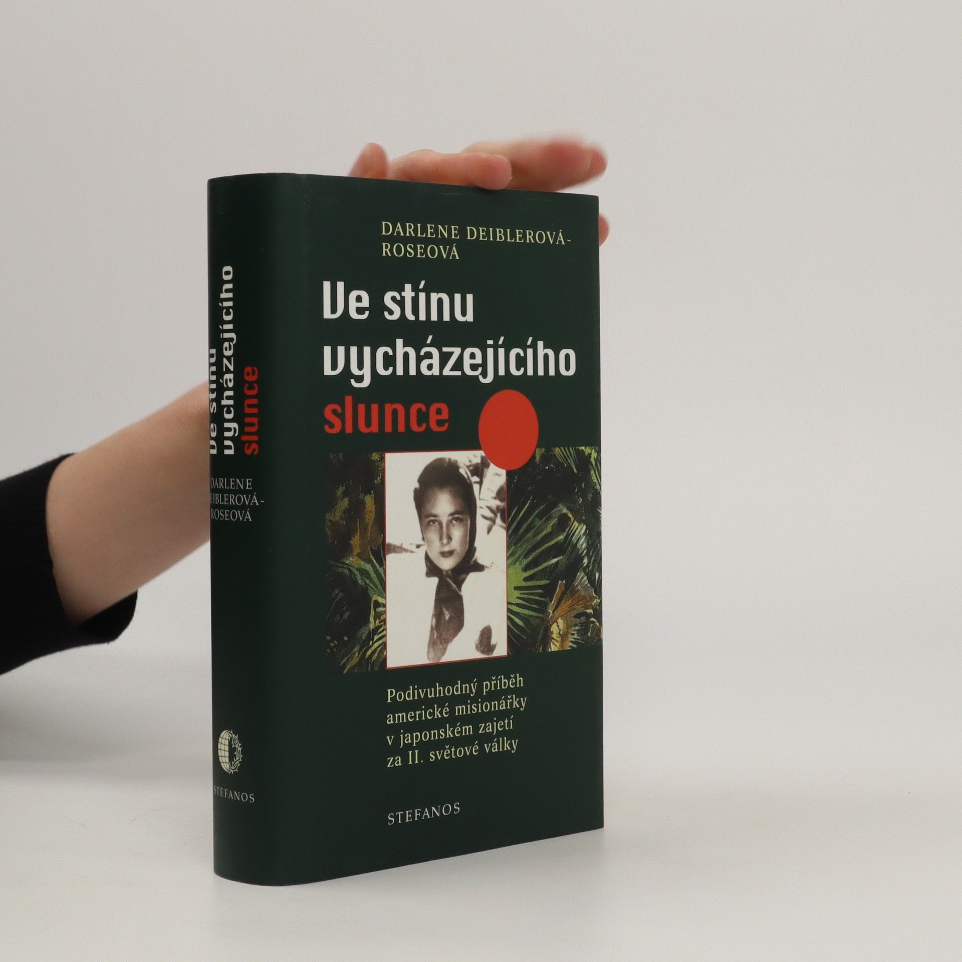 Darlene Deibler Rose Ve stínu vycházejícího slunce
