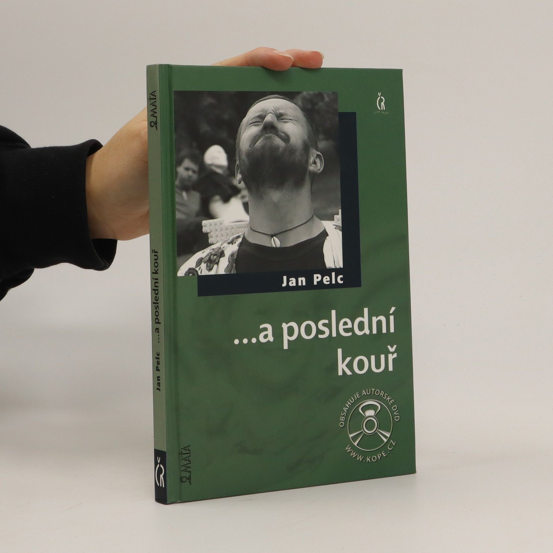 Jan Pelc ...a poslední kouř