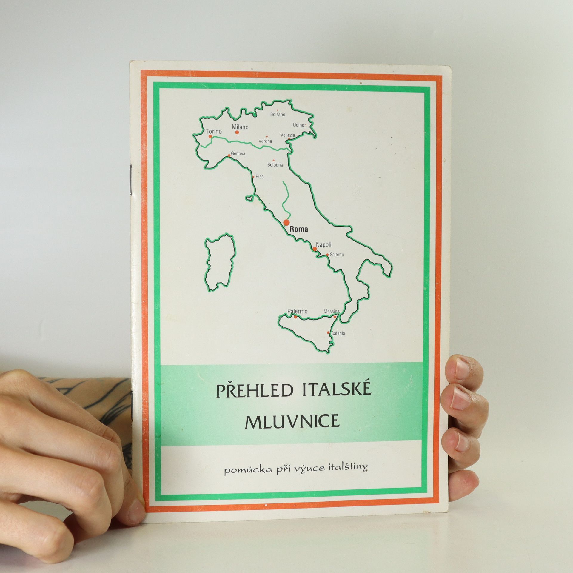 Olga Chybová Přehled italské mluvnice. Pomůcka při výuce italštiny