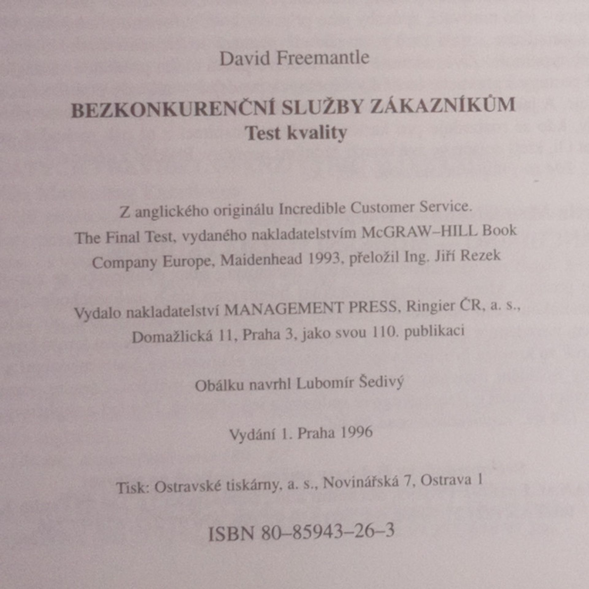 David Freemantle Bezkonkurenční služby zákazníkům: Test kvality