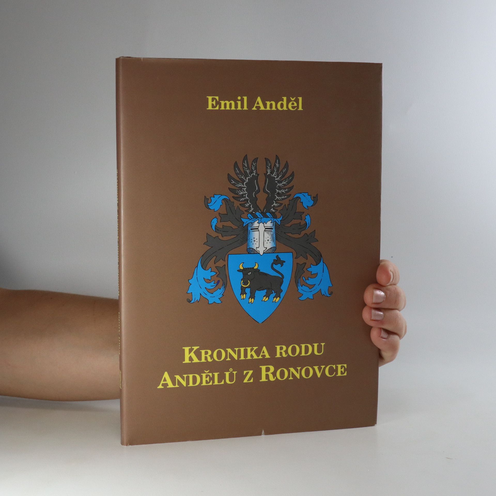 Emil Anděl Kronika rodu Andělů z Ronovce