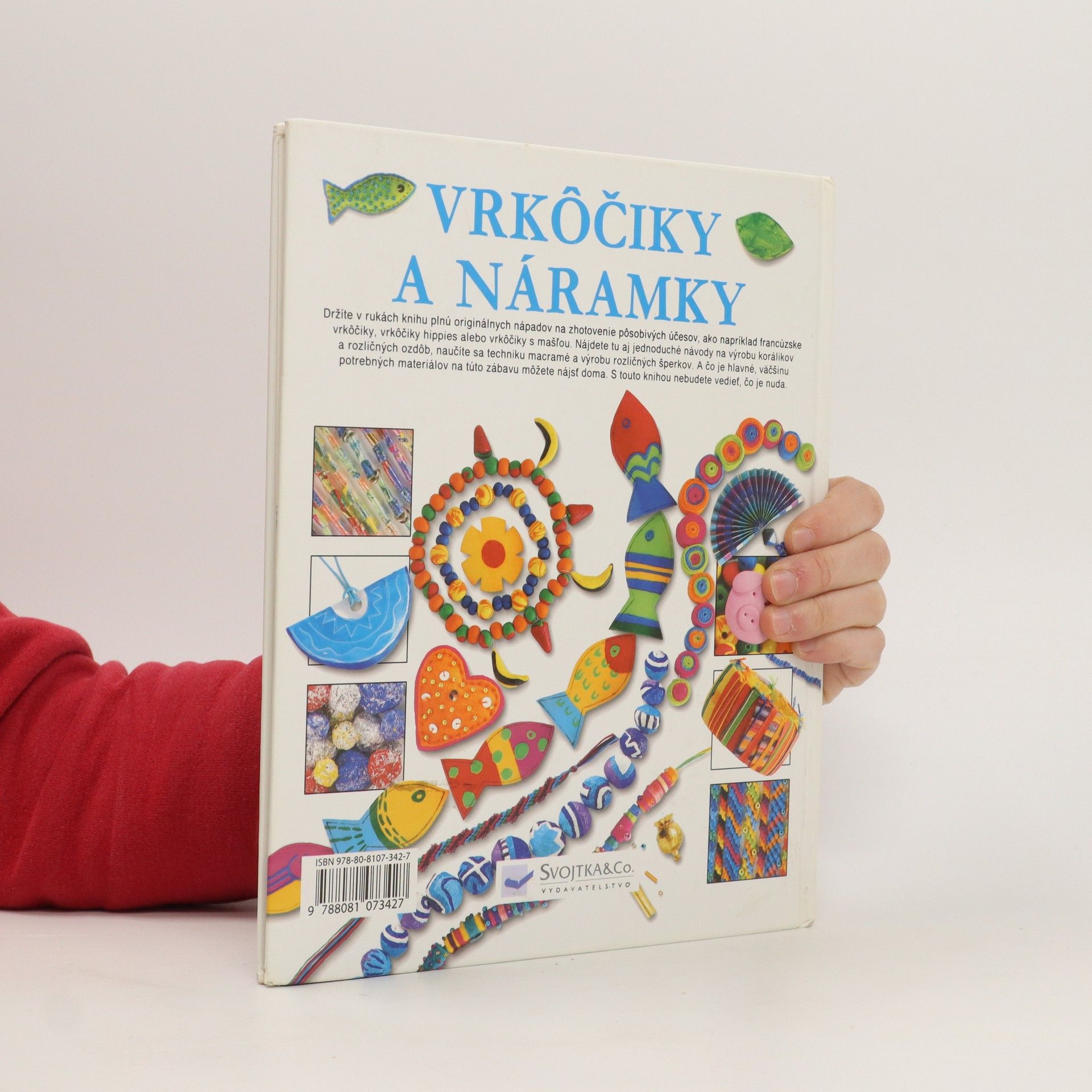 Fiona Watt Vrkôčiky a náramky