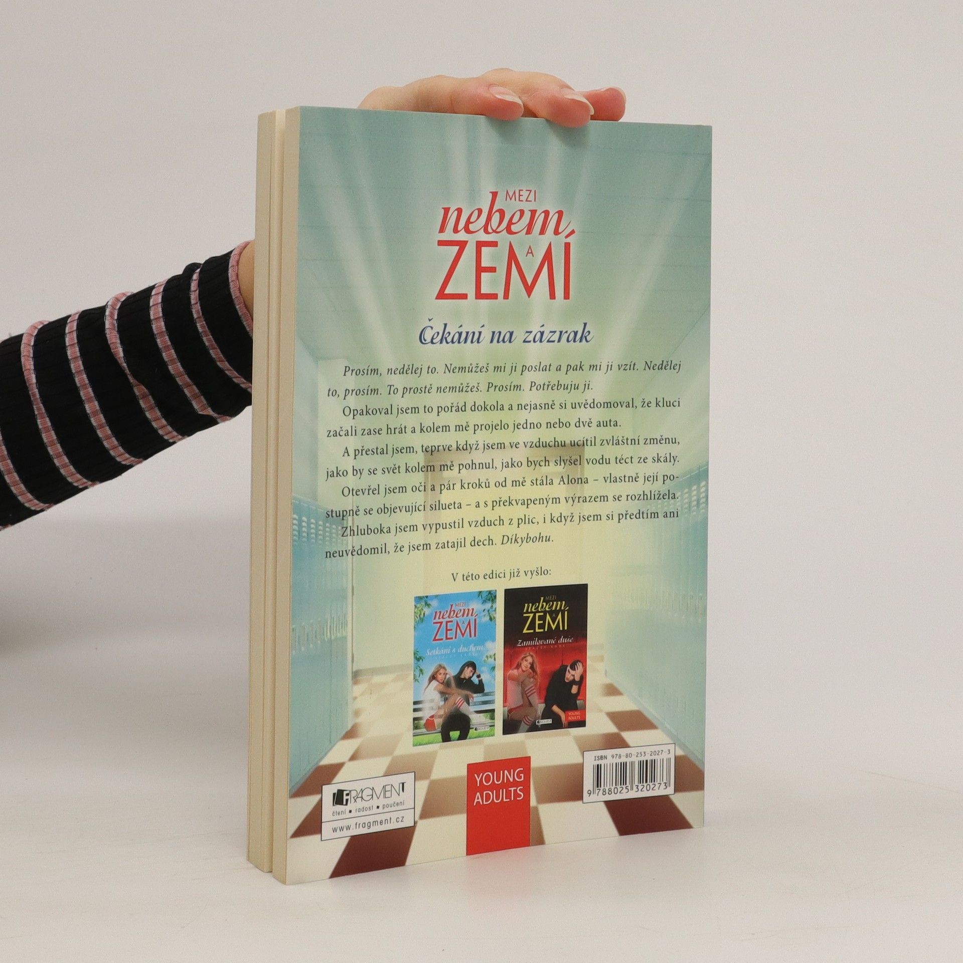 Stacey Kade Mezi nebem a zemí. Čekání na zázrak