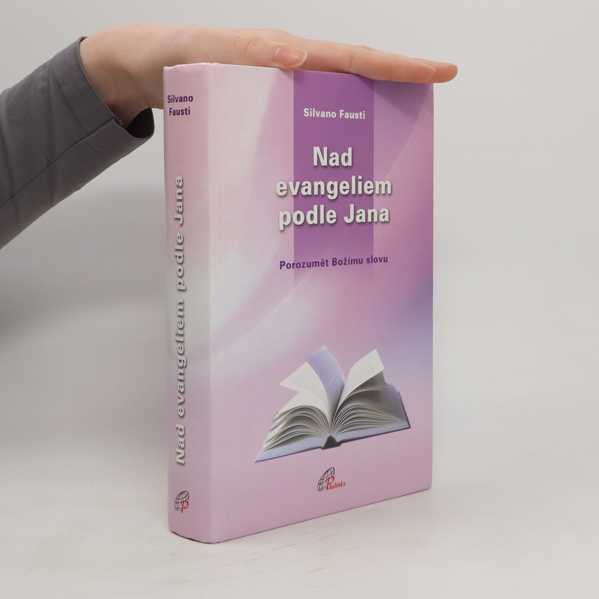 Silvano Fausti Nad evangeliem podle Jana