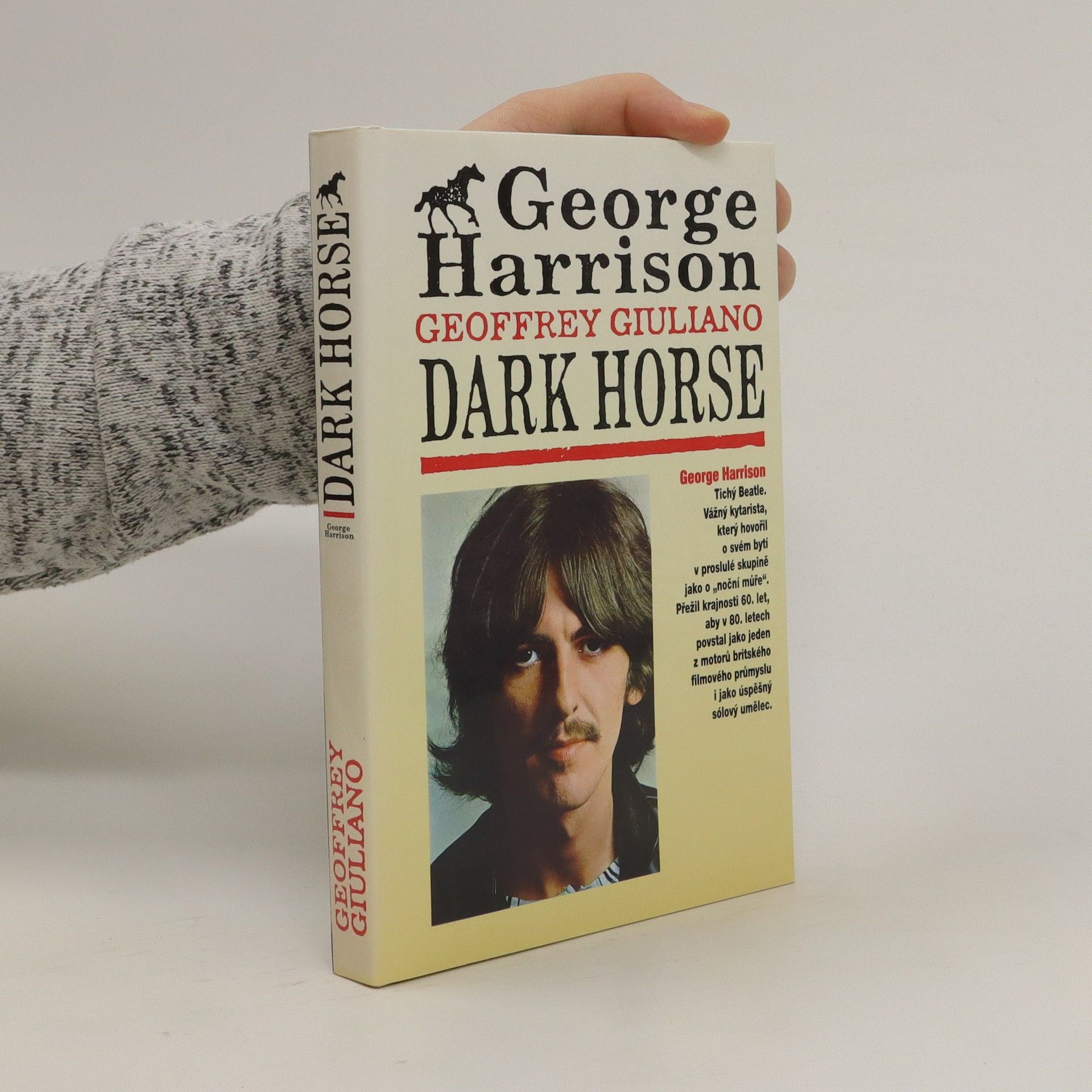 Geoffrey Giuliano George Harrison: Dark Horse: Tajný život George Harrisona