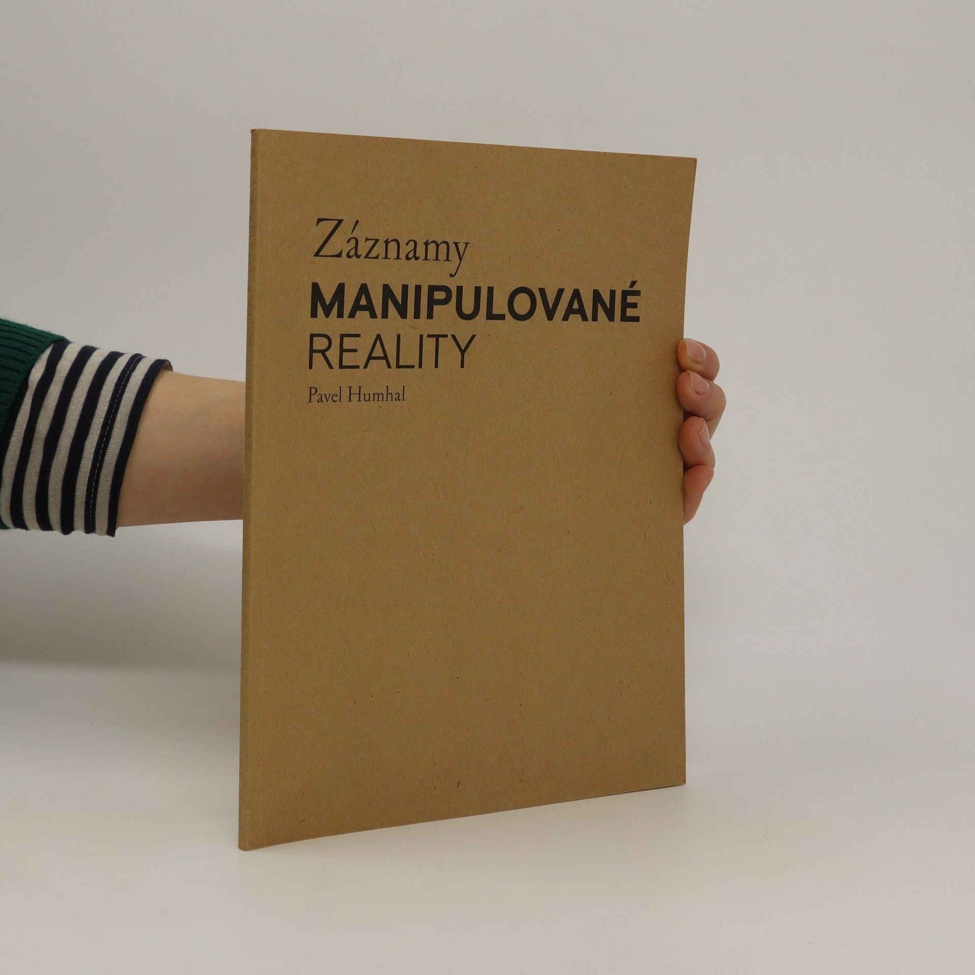 Pavel Humhal Záznamy manipulované reality