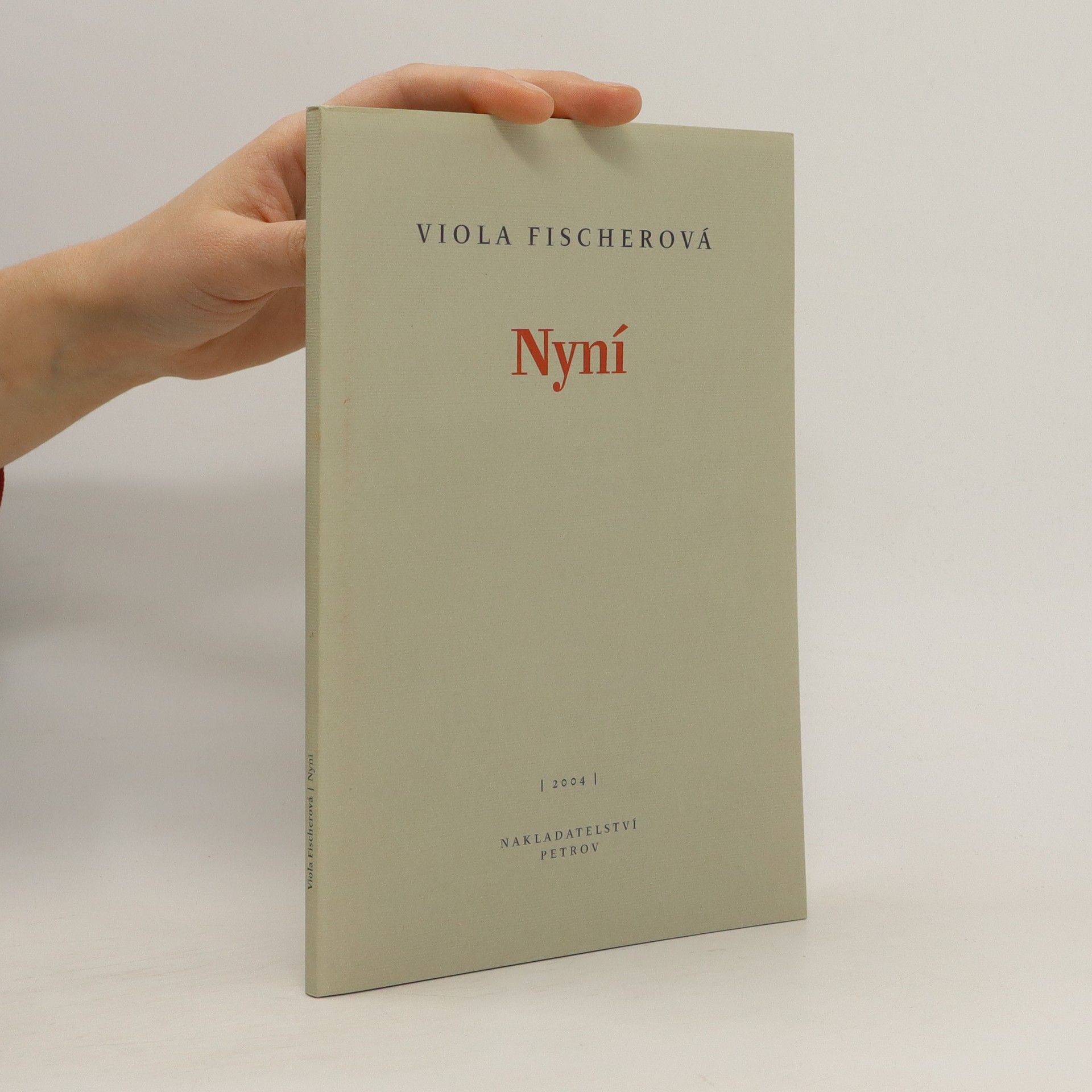 Viola Fischerová Nyní