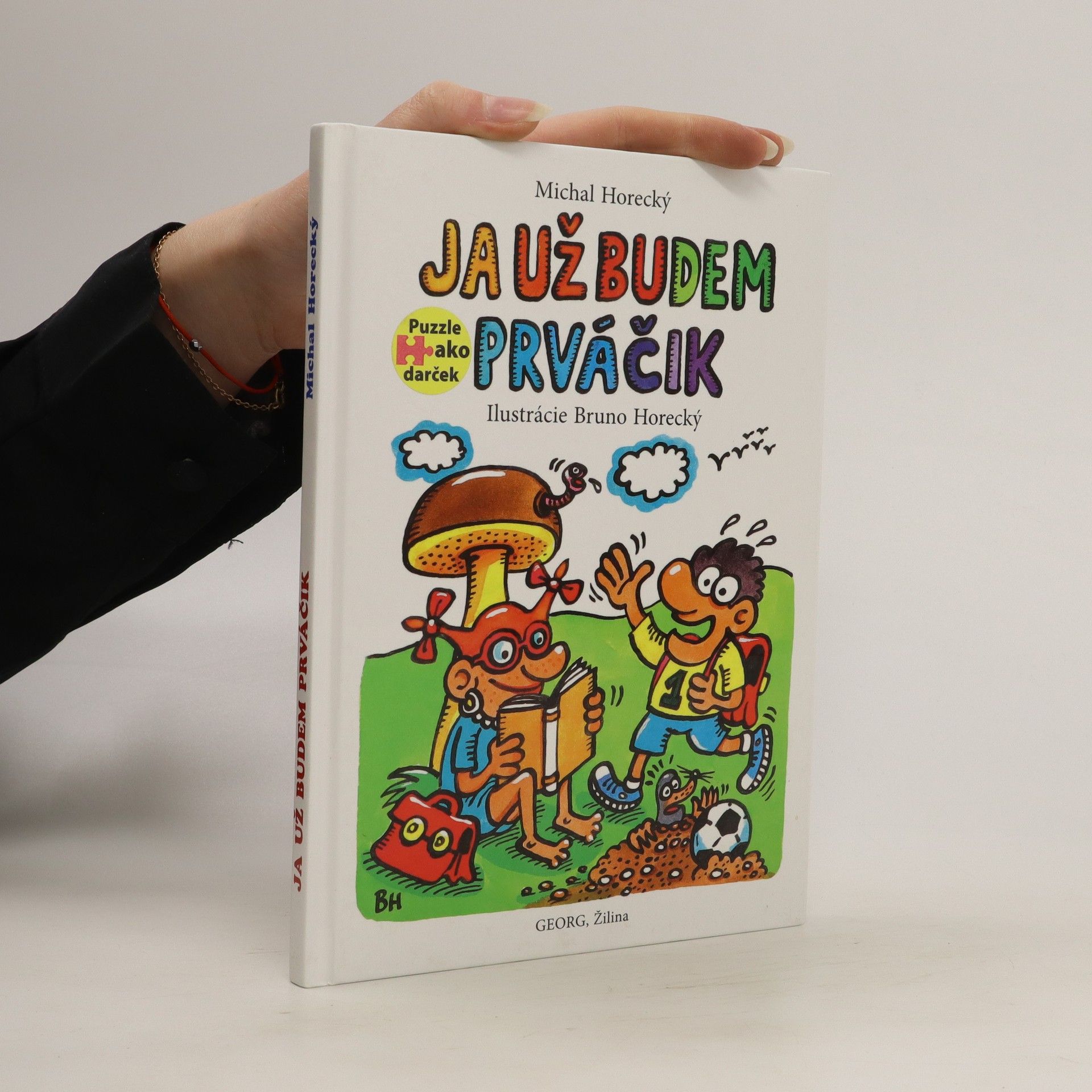 Michal Horecký Ja už budem prváčik