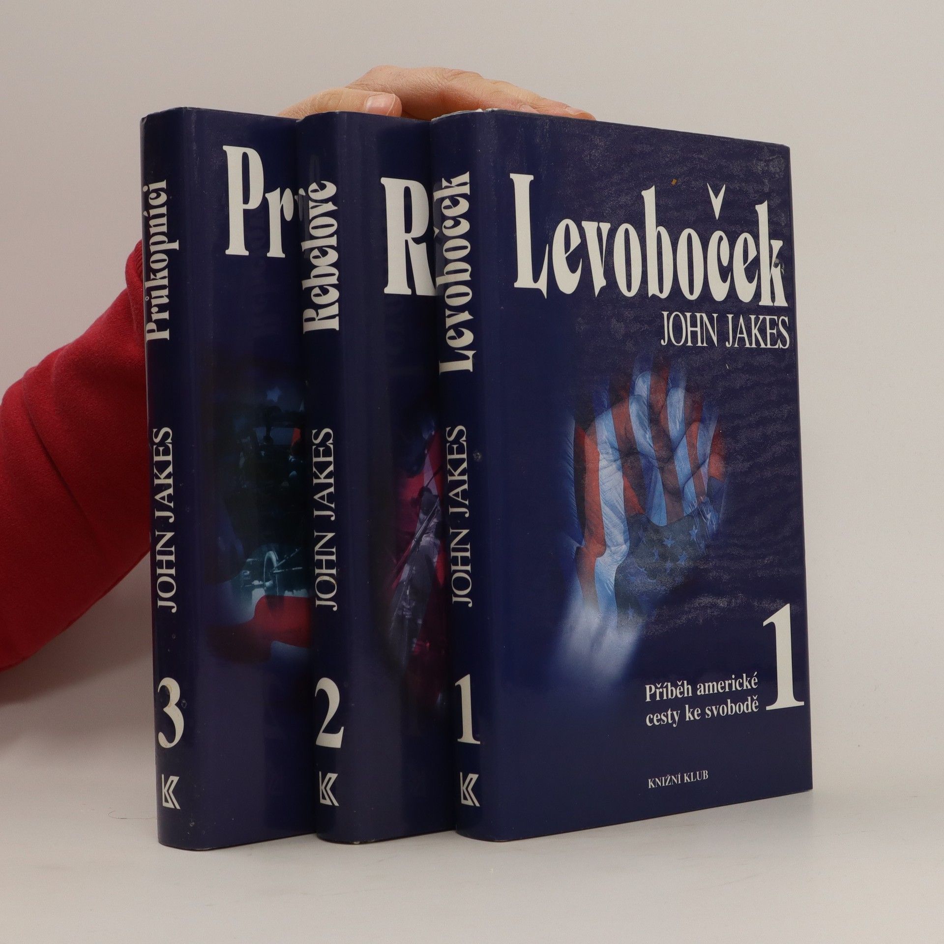 John Jakes Příběh americké cesty ke svobodě 1-3
