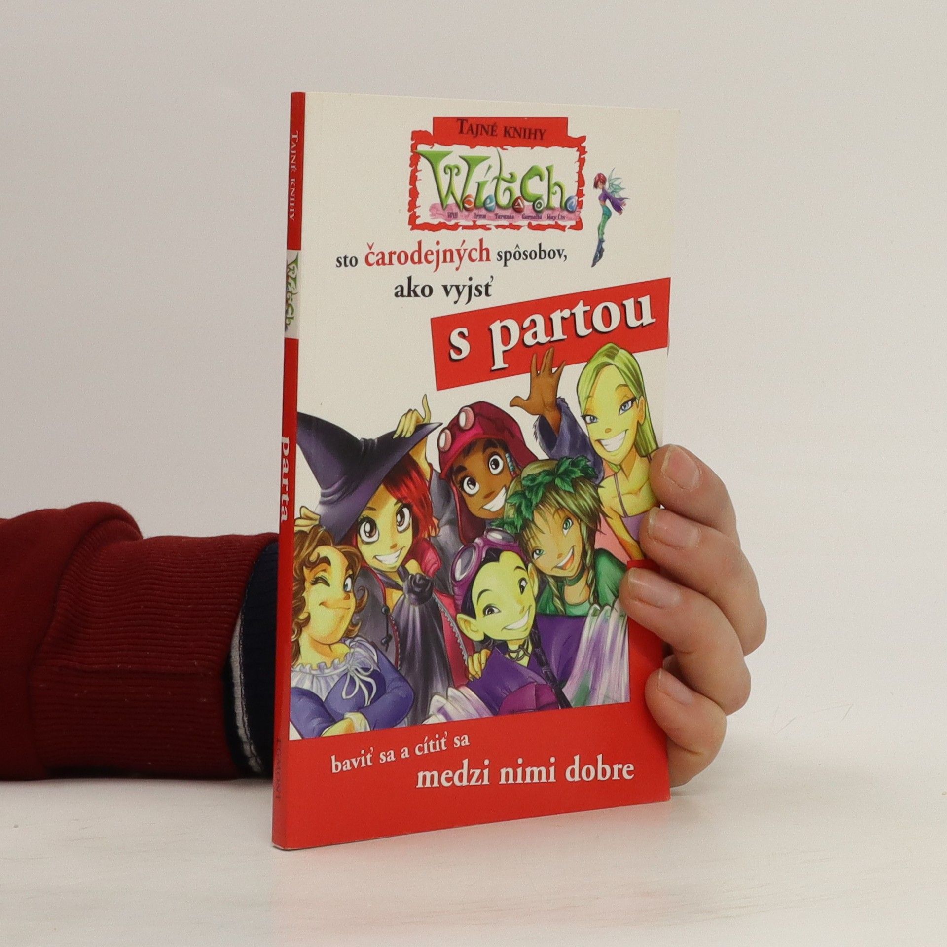 Walt Disney W.I.T.C.H. - sto čarodejných spôsobov, ako vyjsť s partou