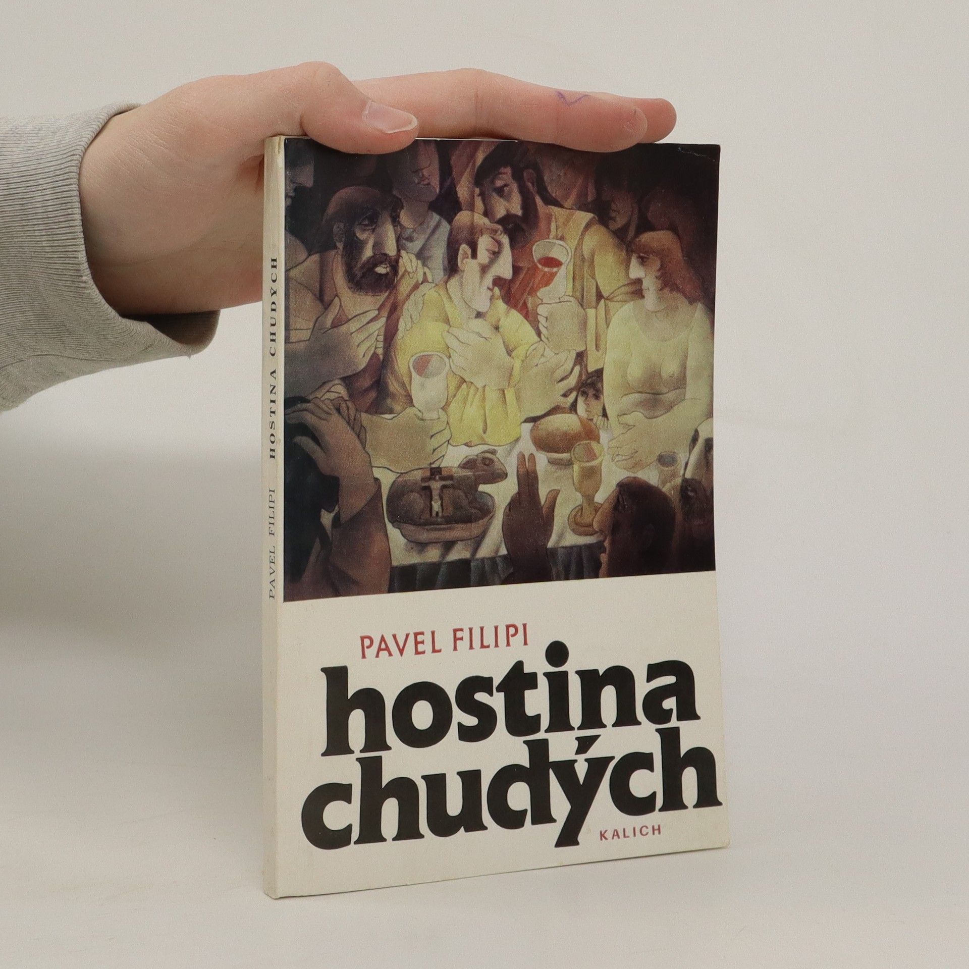 Pavel Filipi Hostina chudých: Kapitoly o večeři Páně