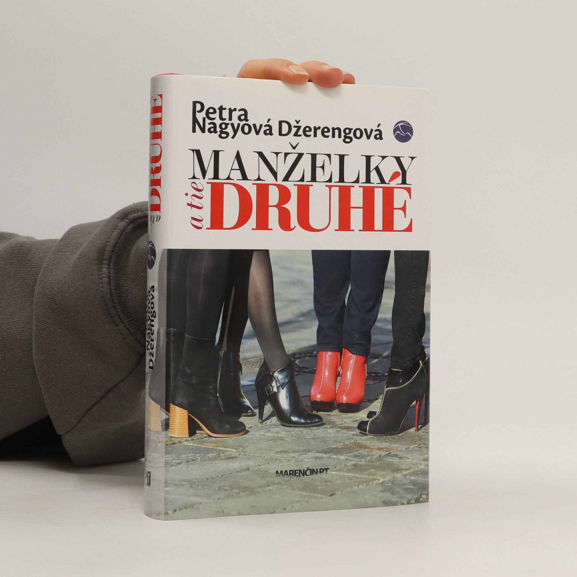 Petra Nagyová-Džerengová Manželky a tie druhé