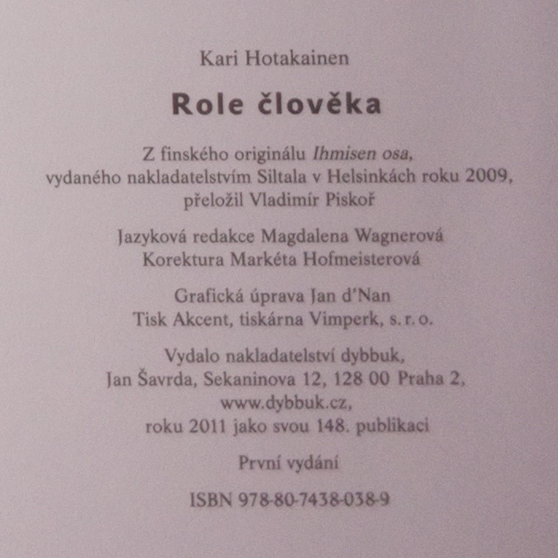 Kari Hotakainen Role člověka