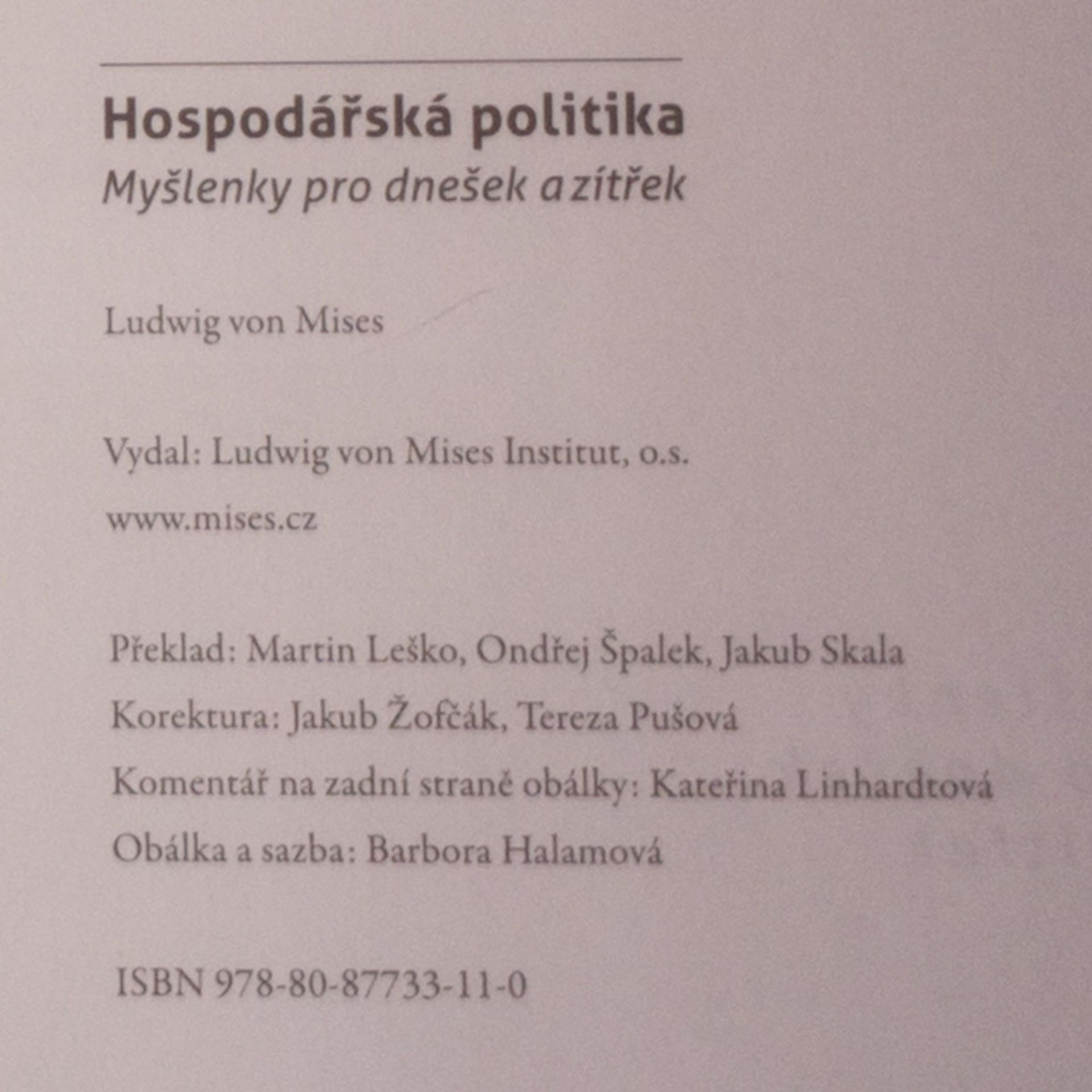 Ludwig von Mises Hospodářská politika. Myšlenky pro dnešek a zítřek
