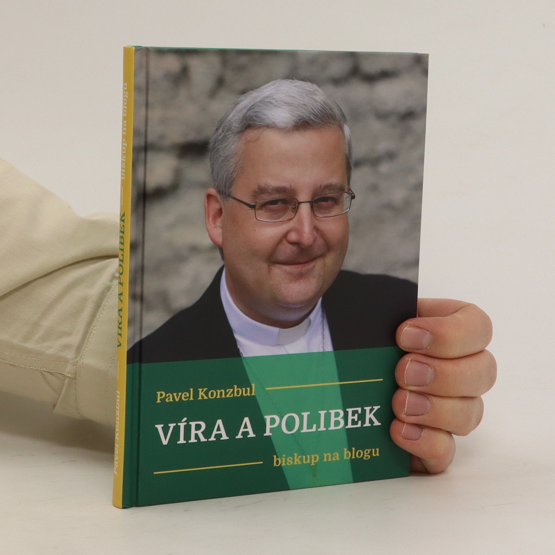 Pavel Konzbul Víra a polibek