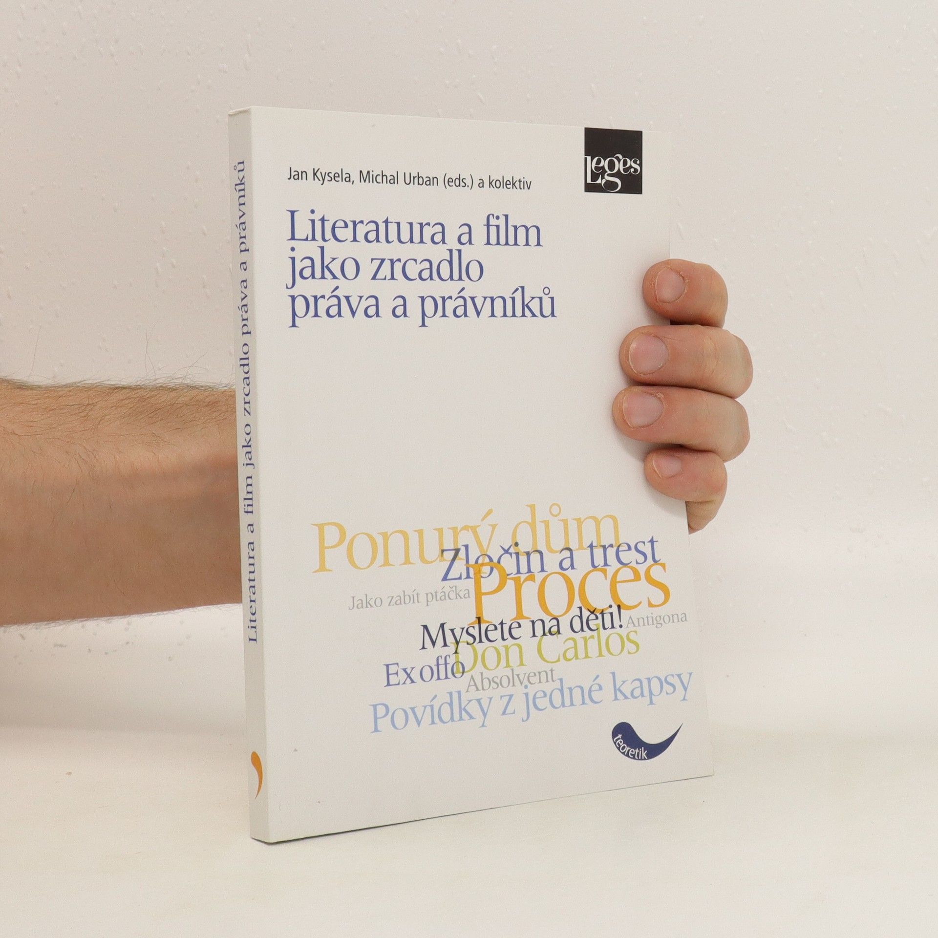 Jan Kysela Literatura a film jako zrcadlo práva a právníků