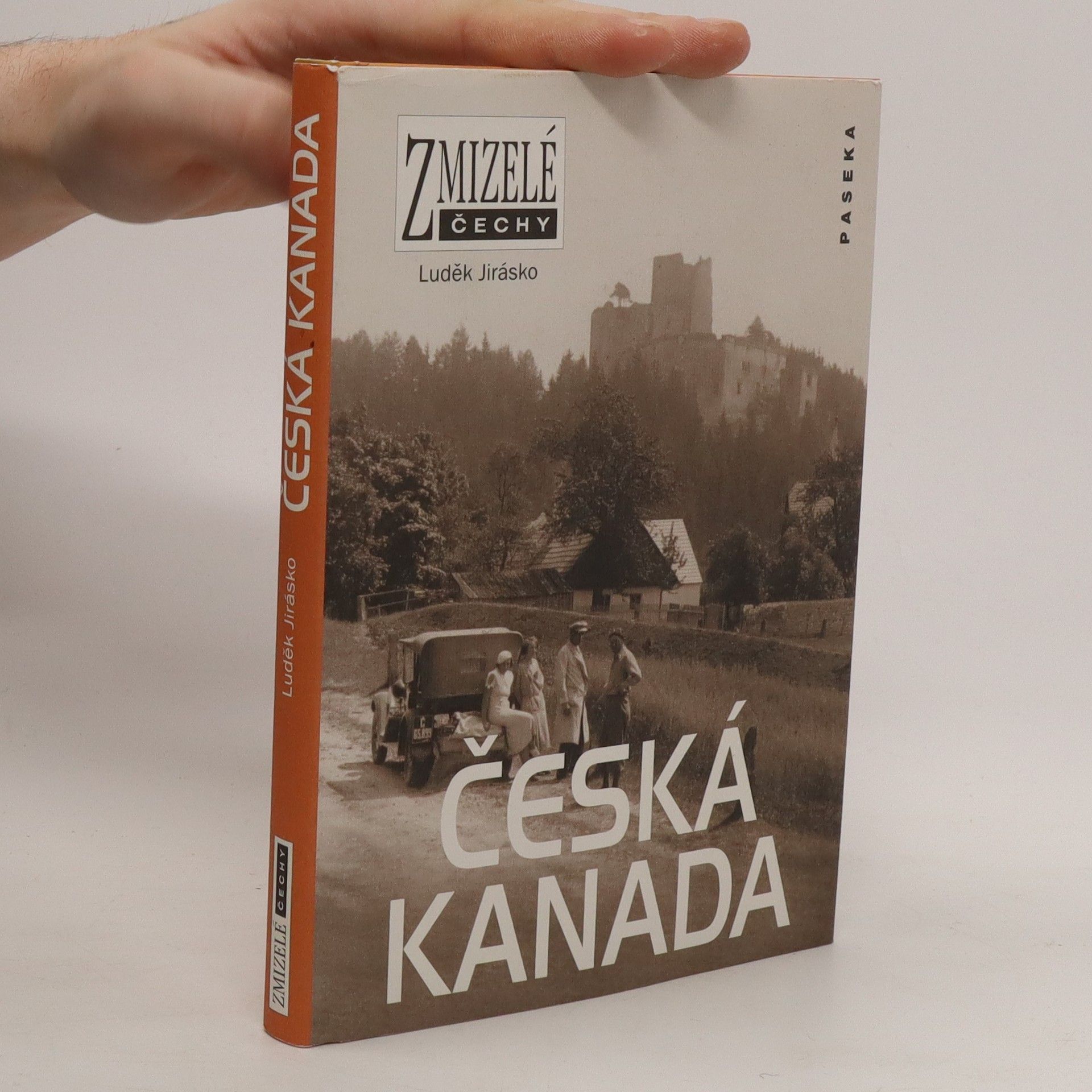Luděk Jirásko Česká Kanada. Jindřichohradecko a Novobystřicko