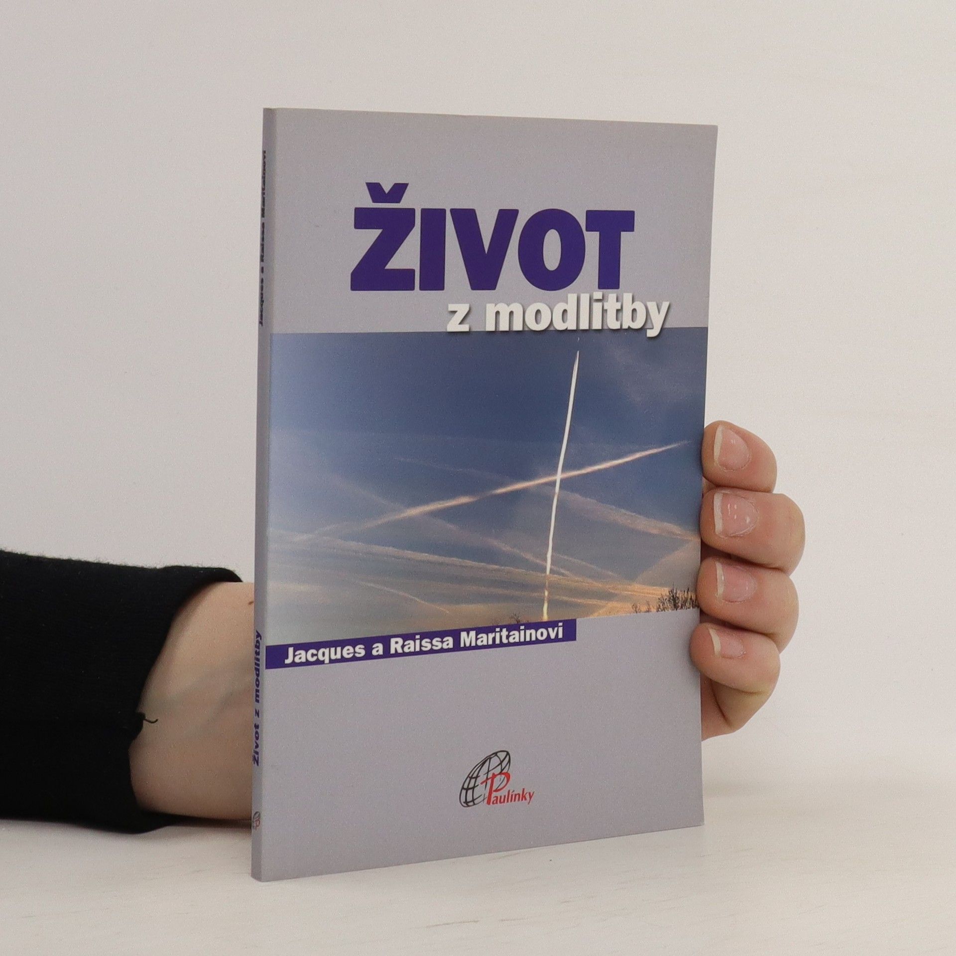 Raissa Maritain Život z modlitby