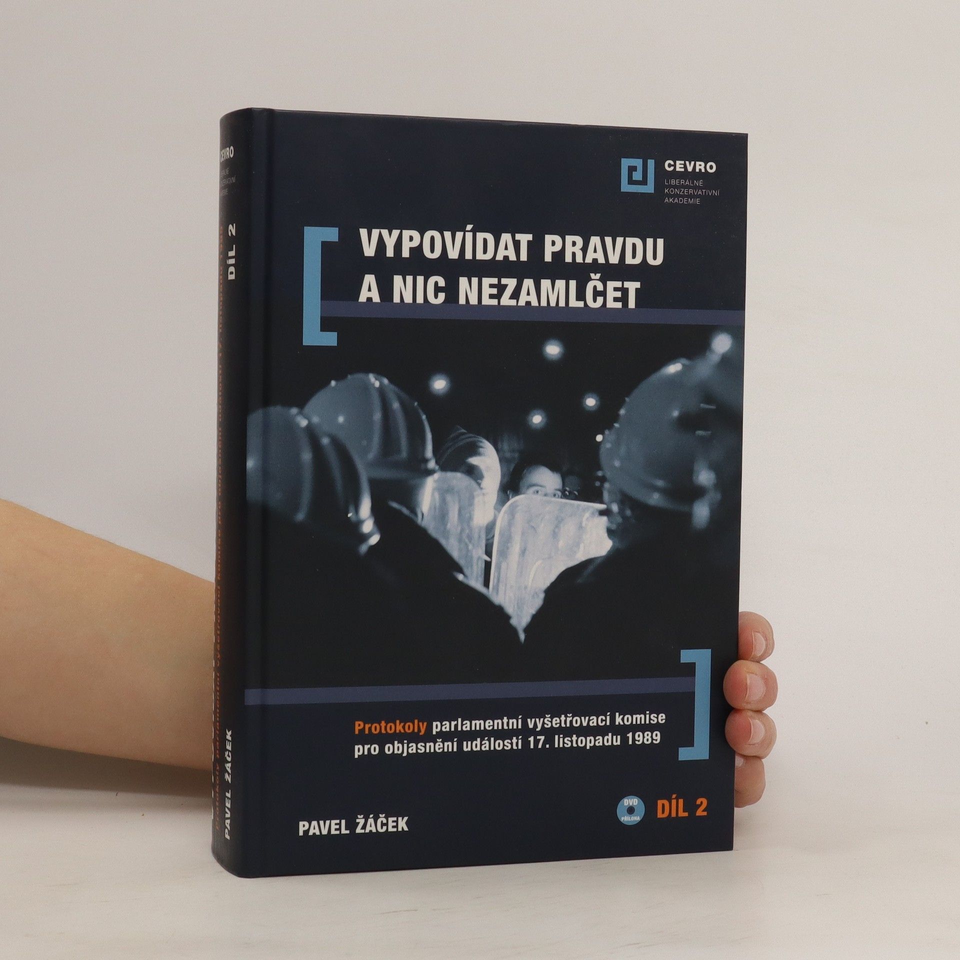 Pavel Žáček Vypovídat pravdu a nic nezamlčet. Díl 2