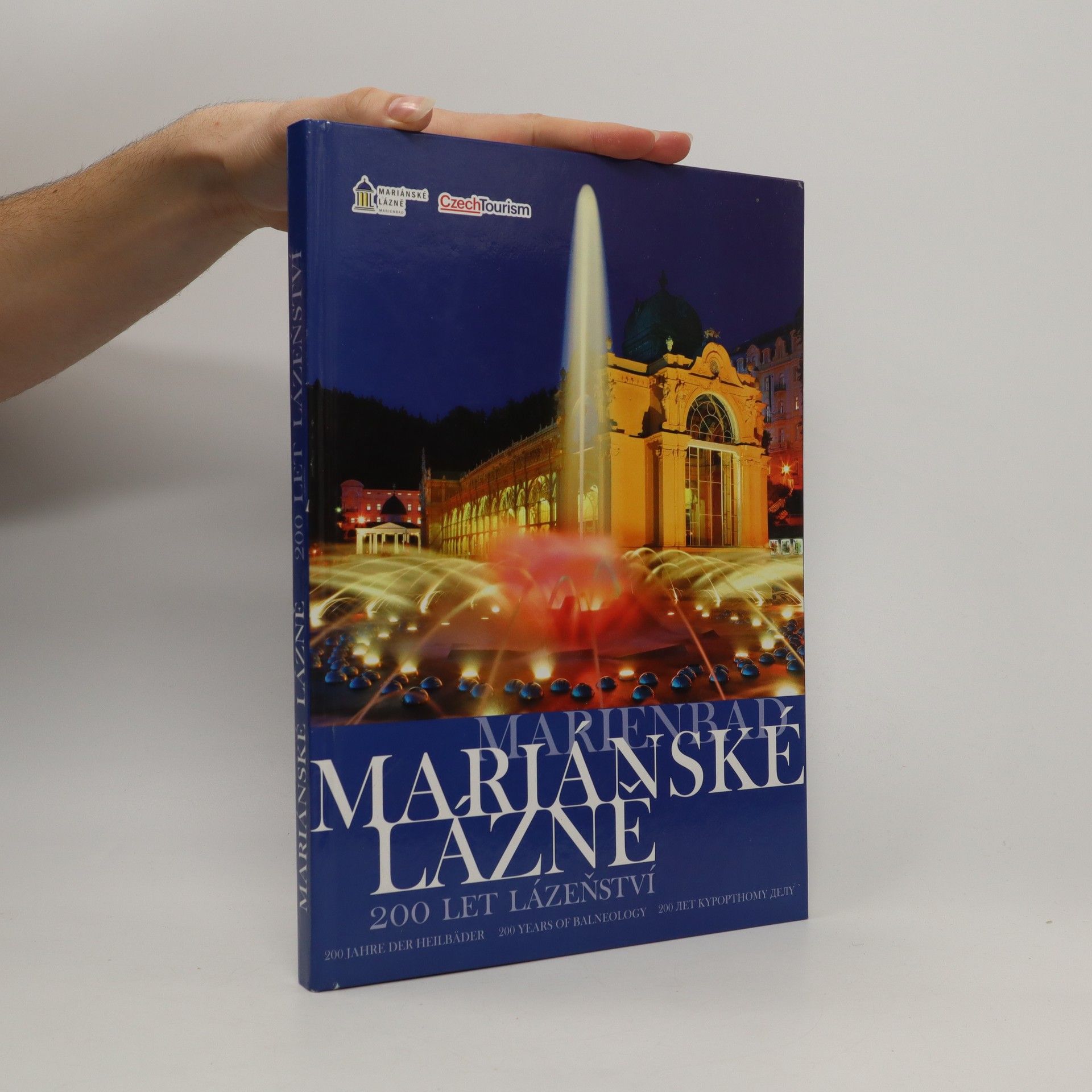 Jan Jonák Mariánské Lázně. 200 let lázeňství