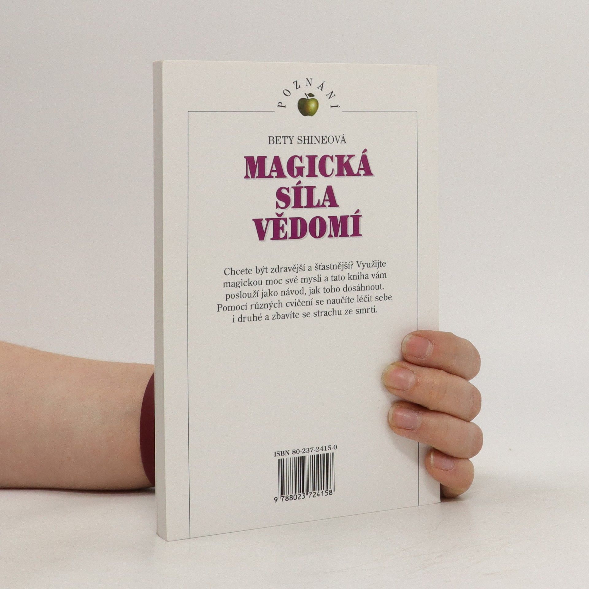 Betty Shine Magická síla vědomí